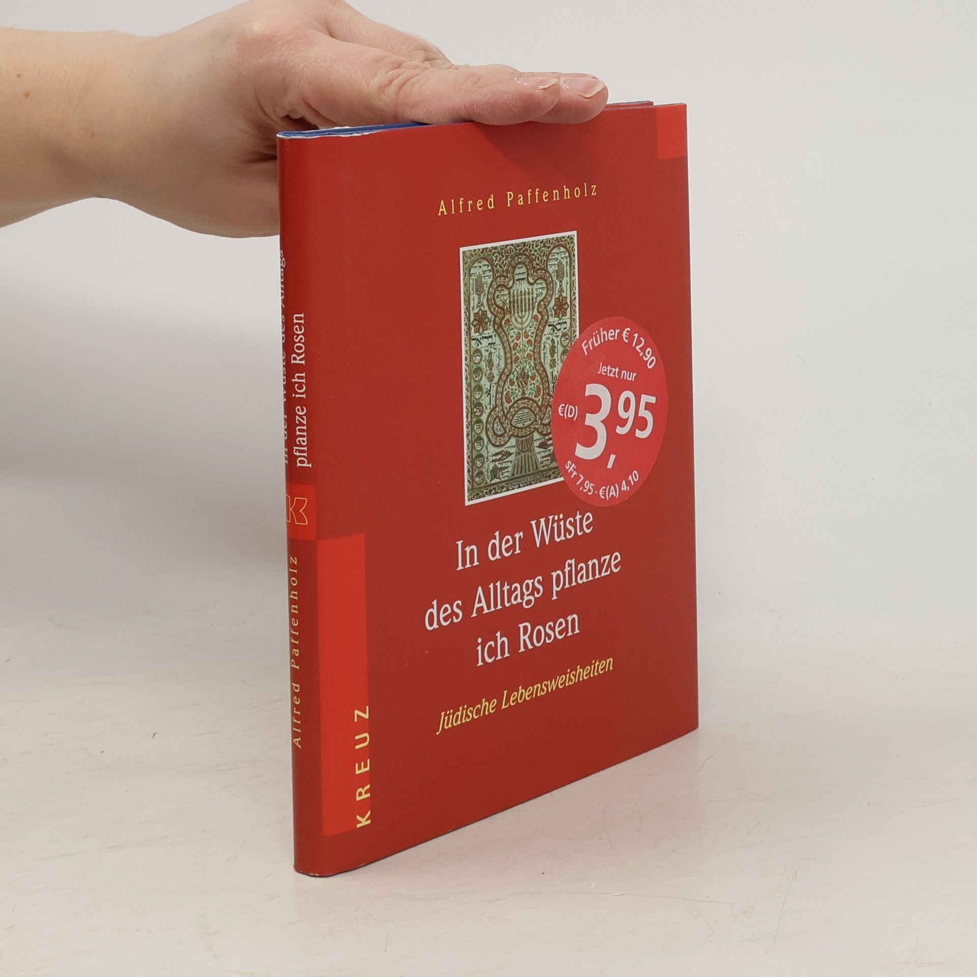 In der Wüste des Alltags pflanze ich Rosen