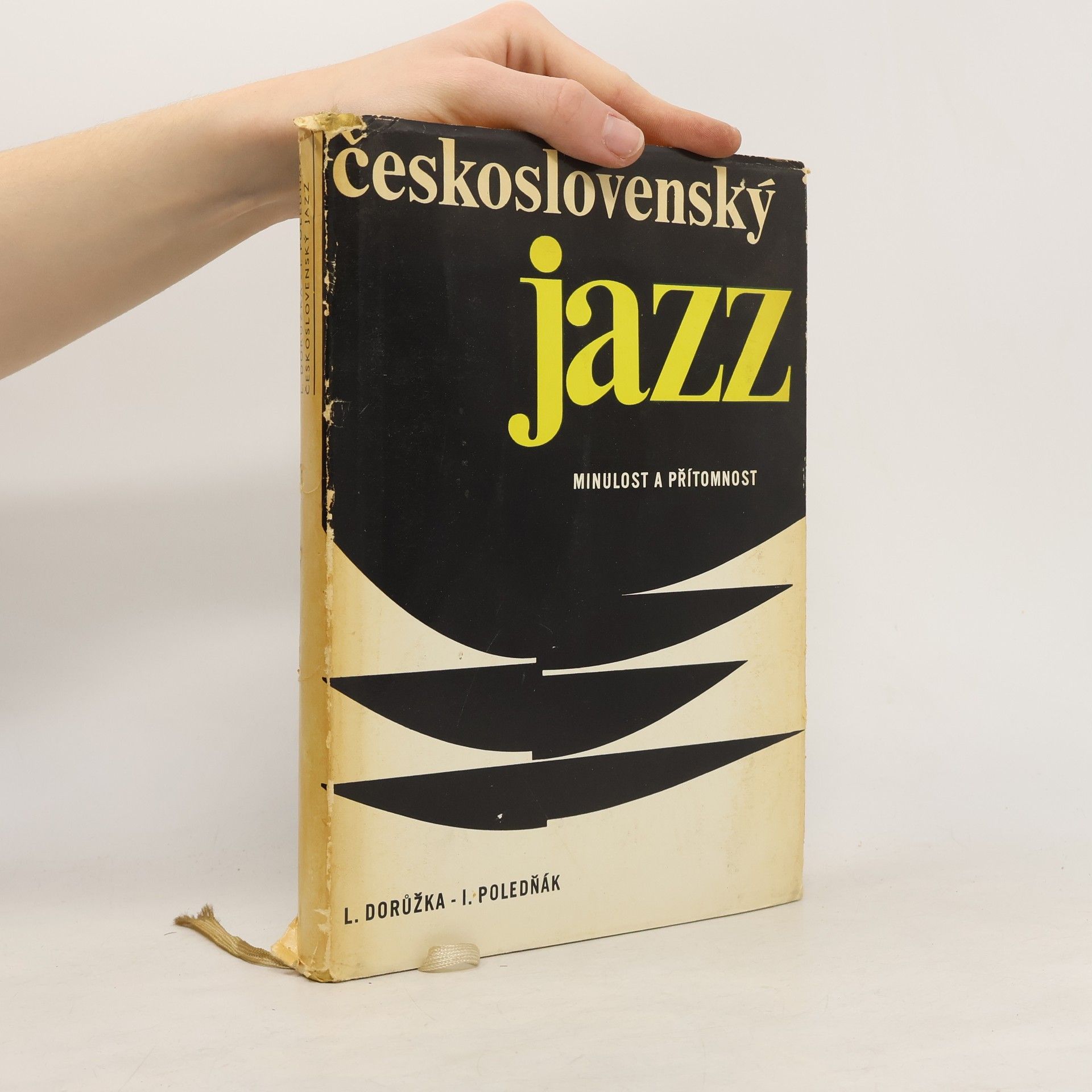 Lubomír Dorůžka Československý jazz. Minulost a přítomnost