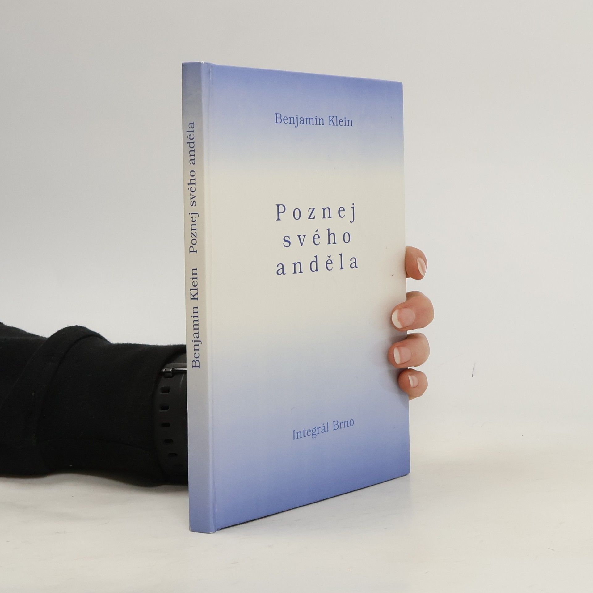 Benjamin Klein Poznej svého anděla