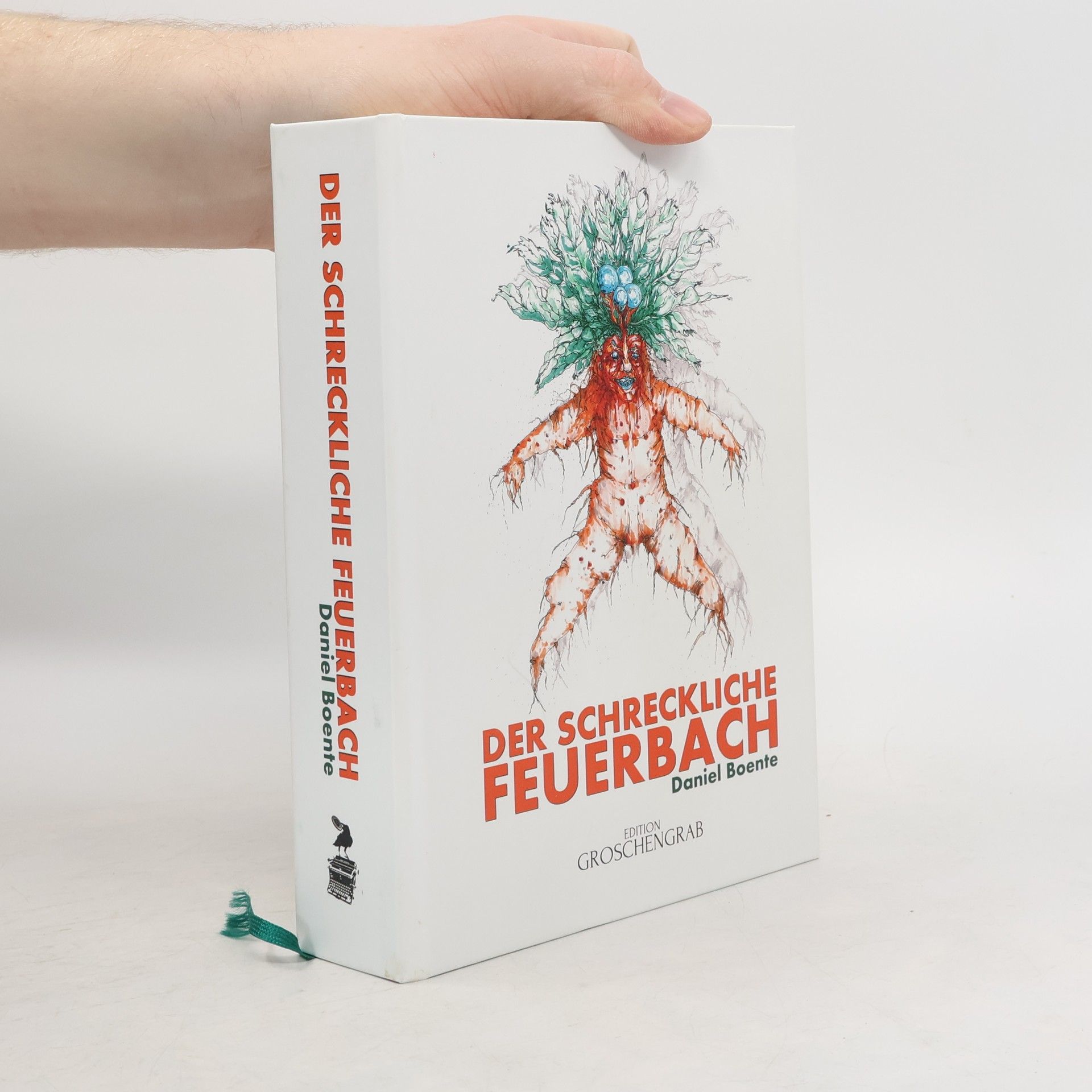 Daniel Boente Der schreckliche Feuerbach