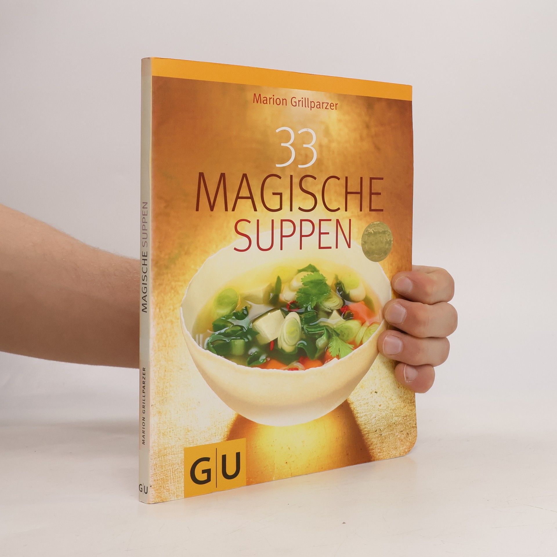 Marion Grillparzer 33 Magische Suppen