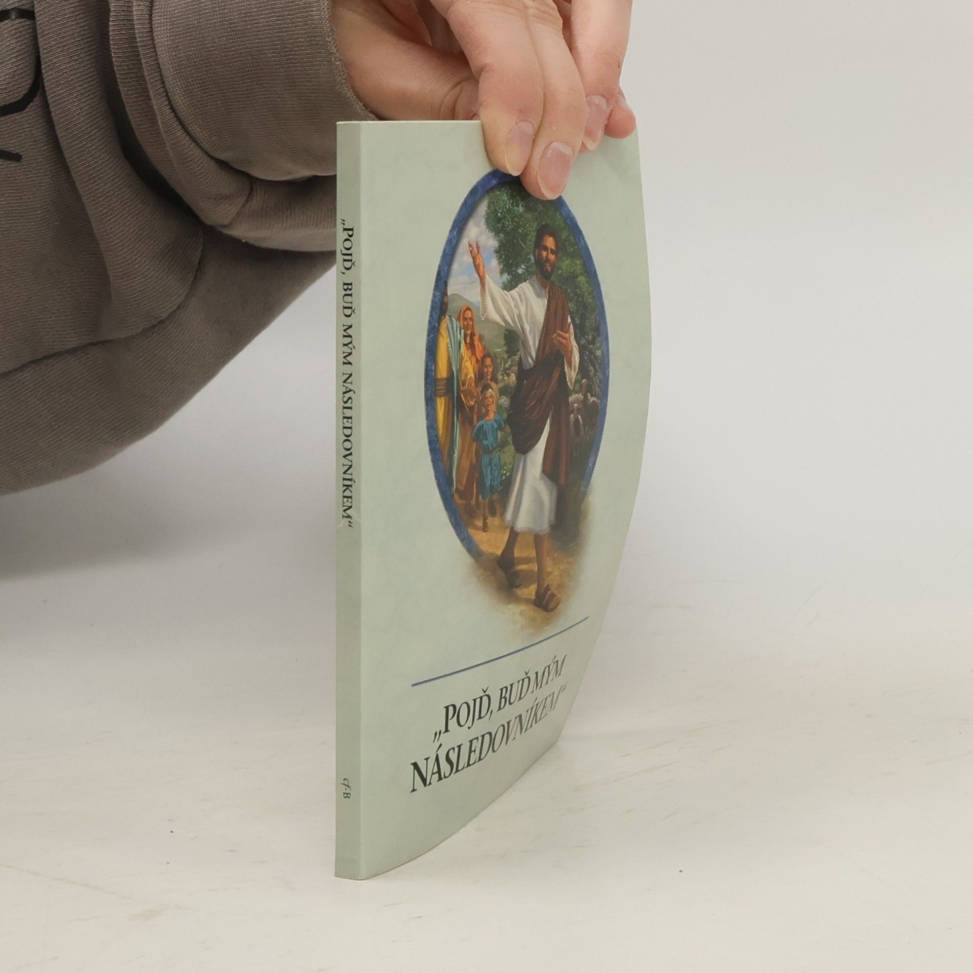 Autorenkollektiv Pojď, buď mým následovníkem