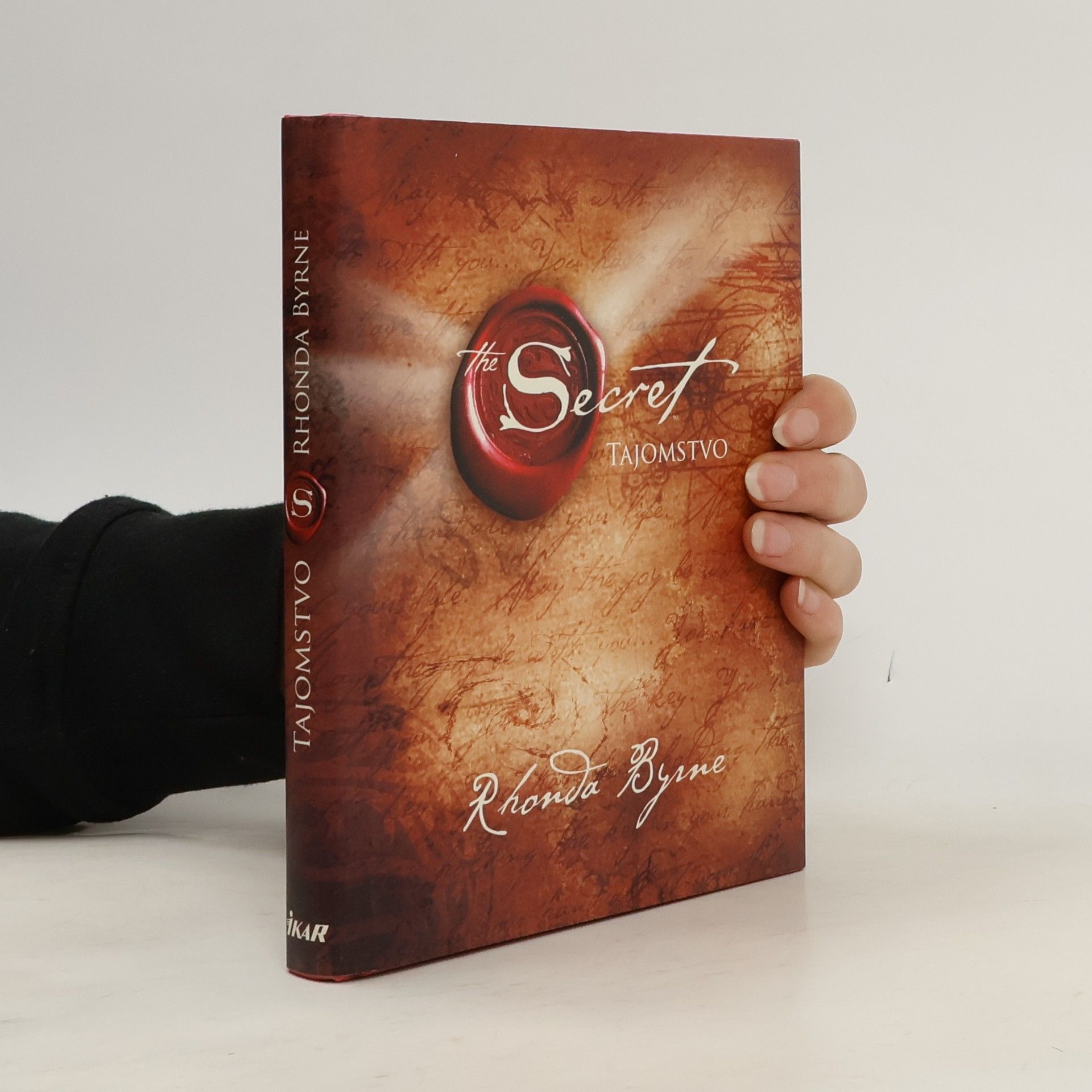 Rhonda Byrne Secret. Tajomstvo