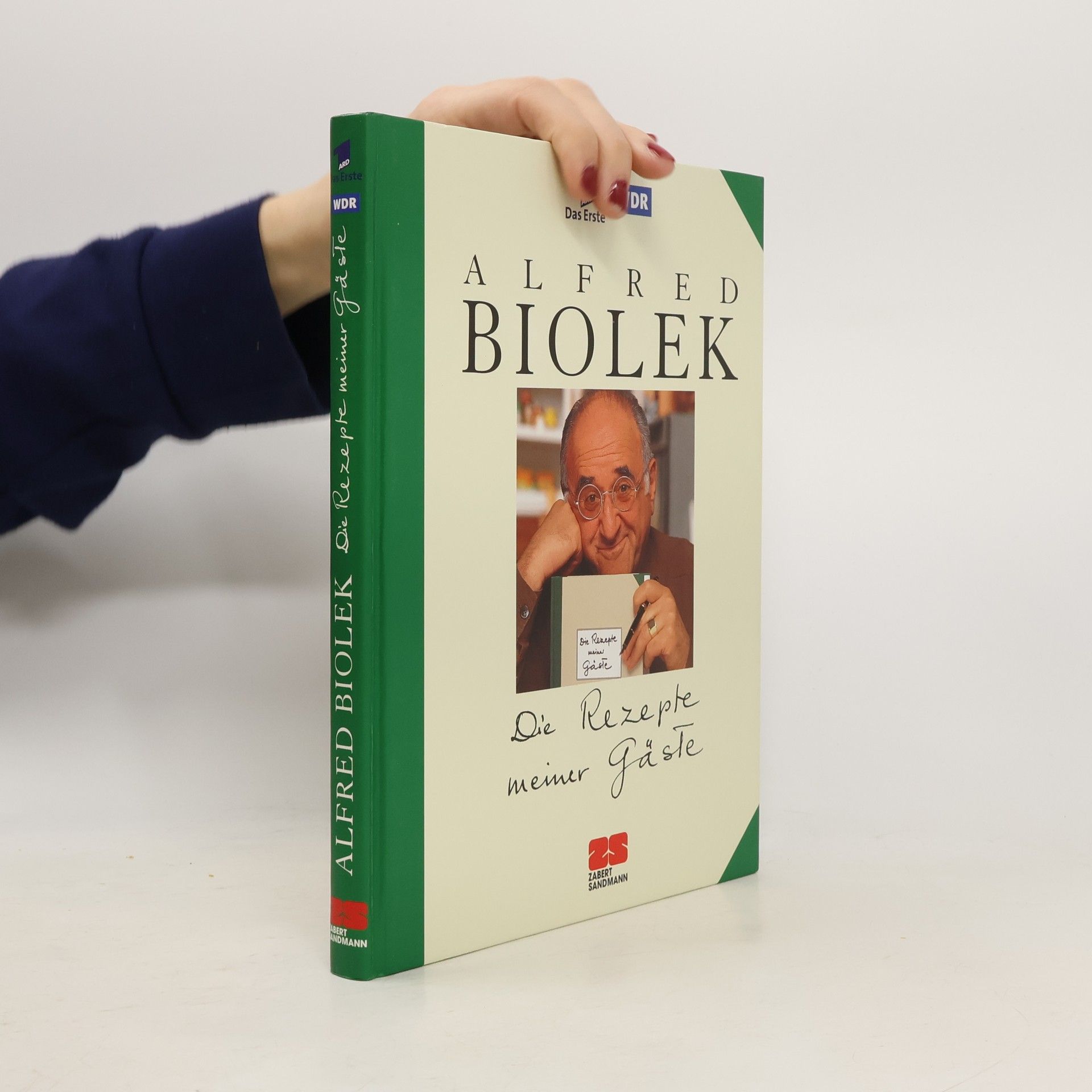 Alfred Biolek Die Rezepte meiner Gäste