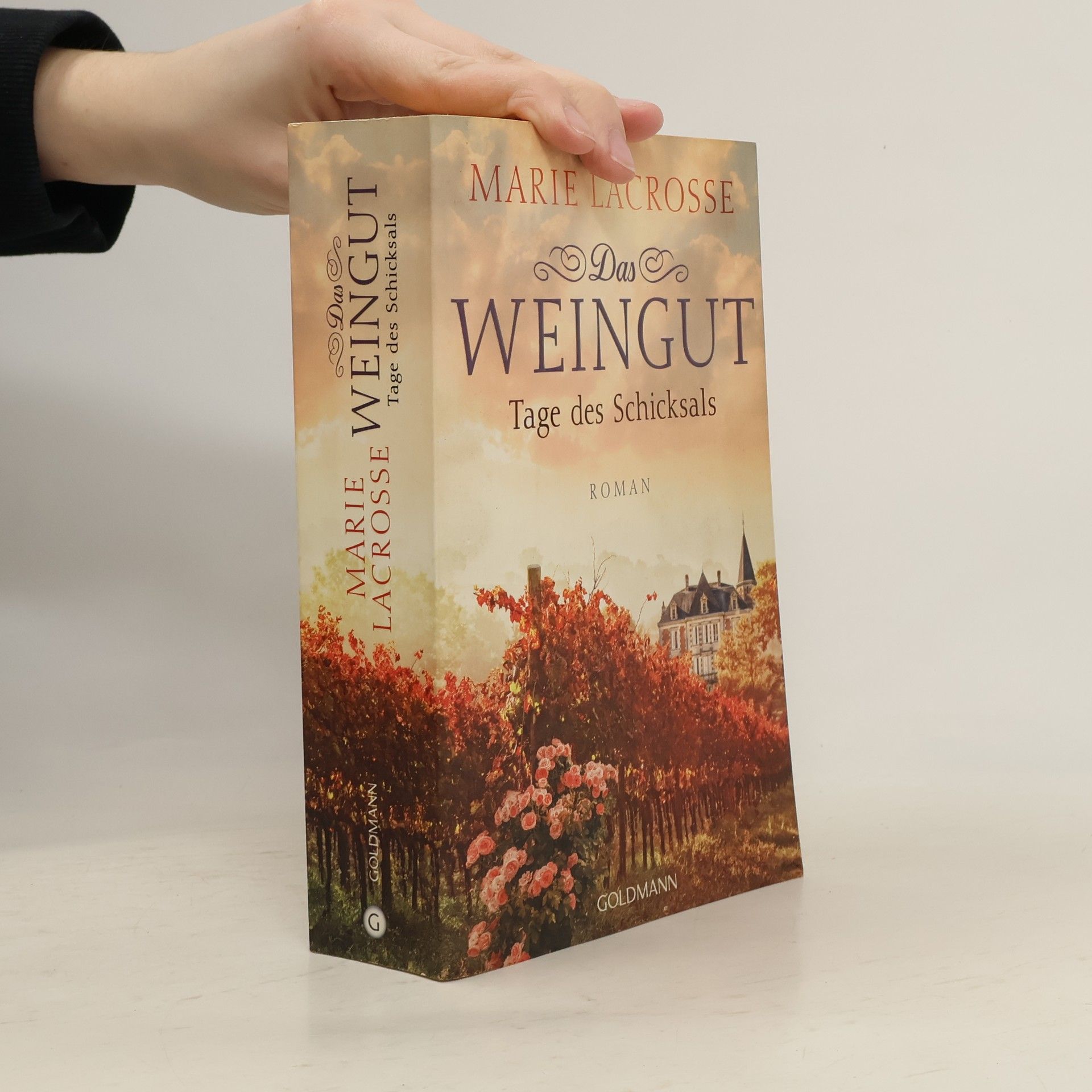 Marie Lacrosse Das Weingut: Tage des Schicksals