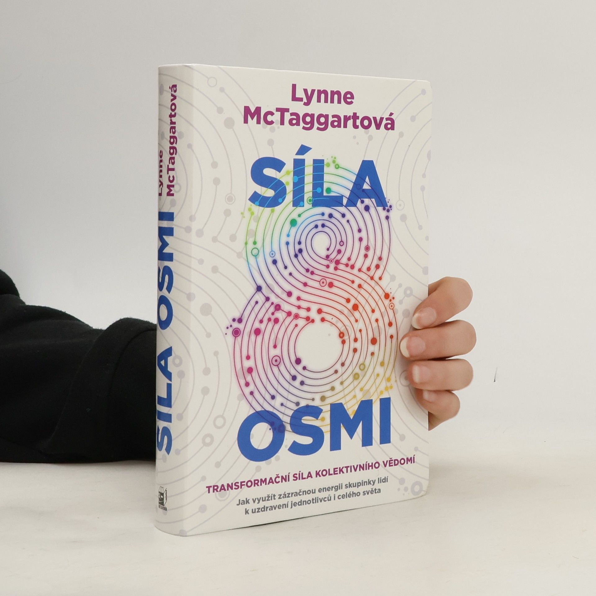 Lynne McTaggart Síla osmi