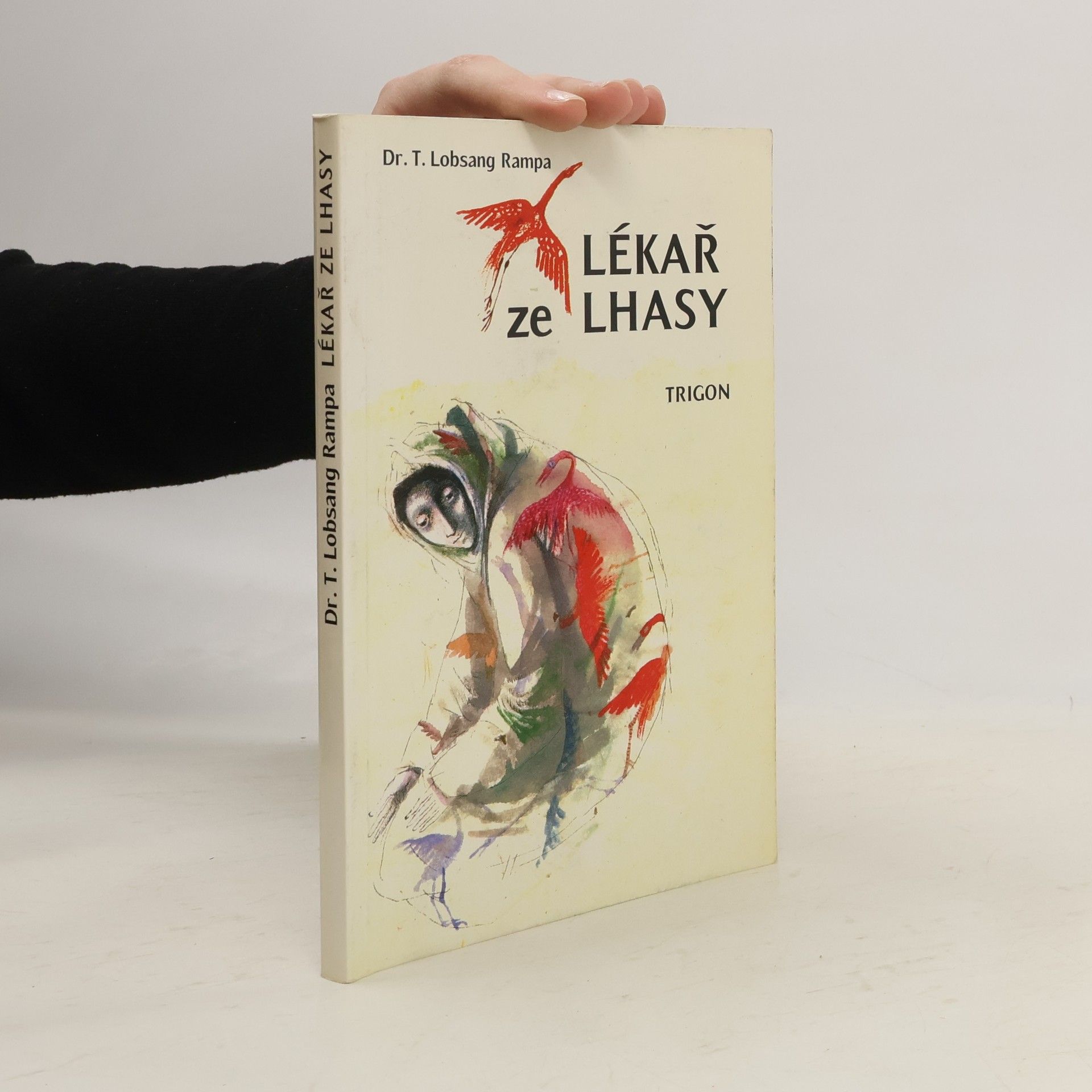 Tuesday Lobsang Rampa Lékař ze Lhasy