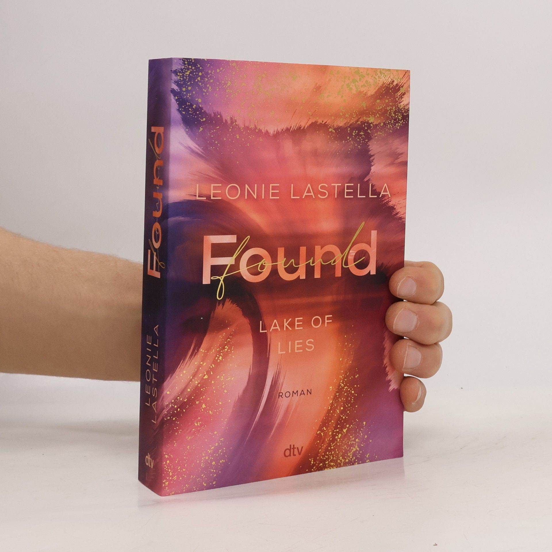 Leonie Lastella Found / Lake of Lies Bd.2