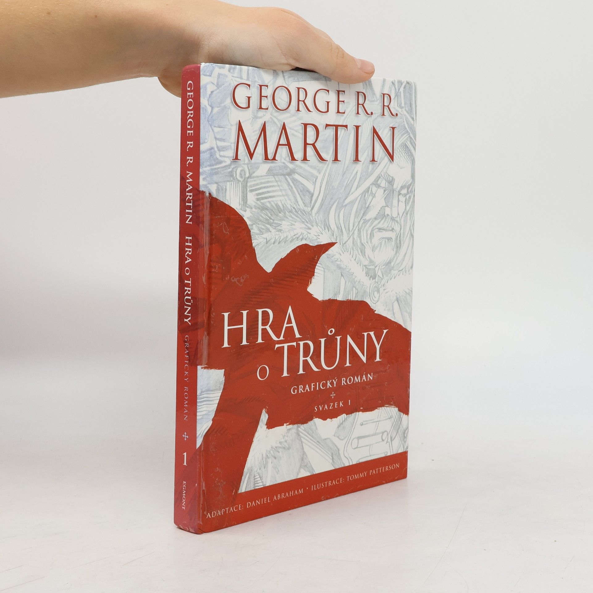 George R. R. Martin Hra o trůny: Grafický román - svazek 1