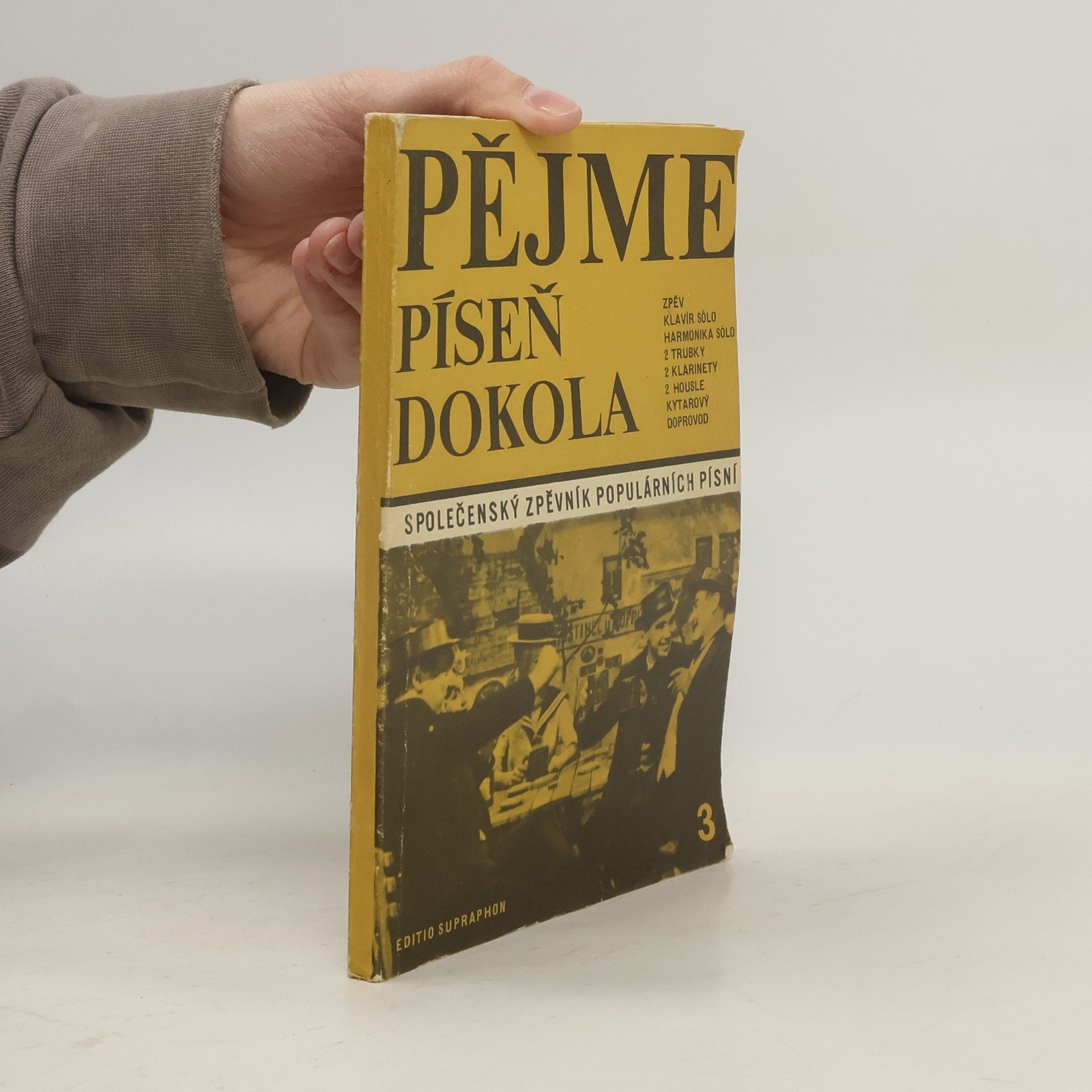 Josef Eppinger Pějme píseň dokola. 3 společenský zpěvník populárních písní