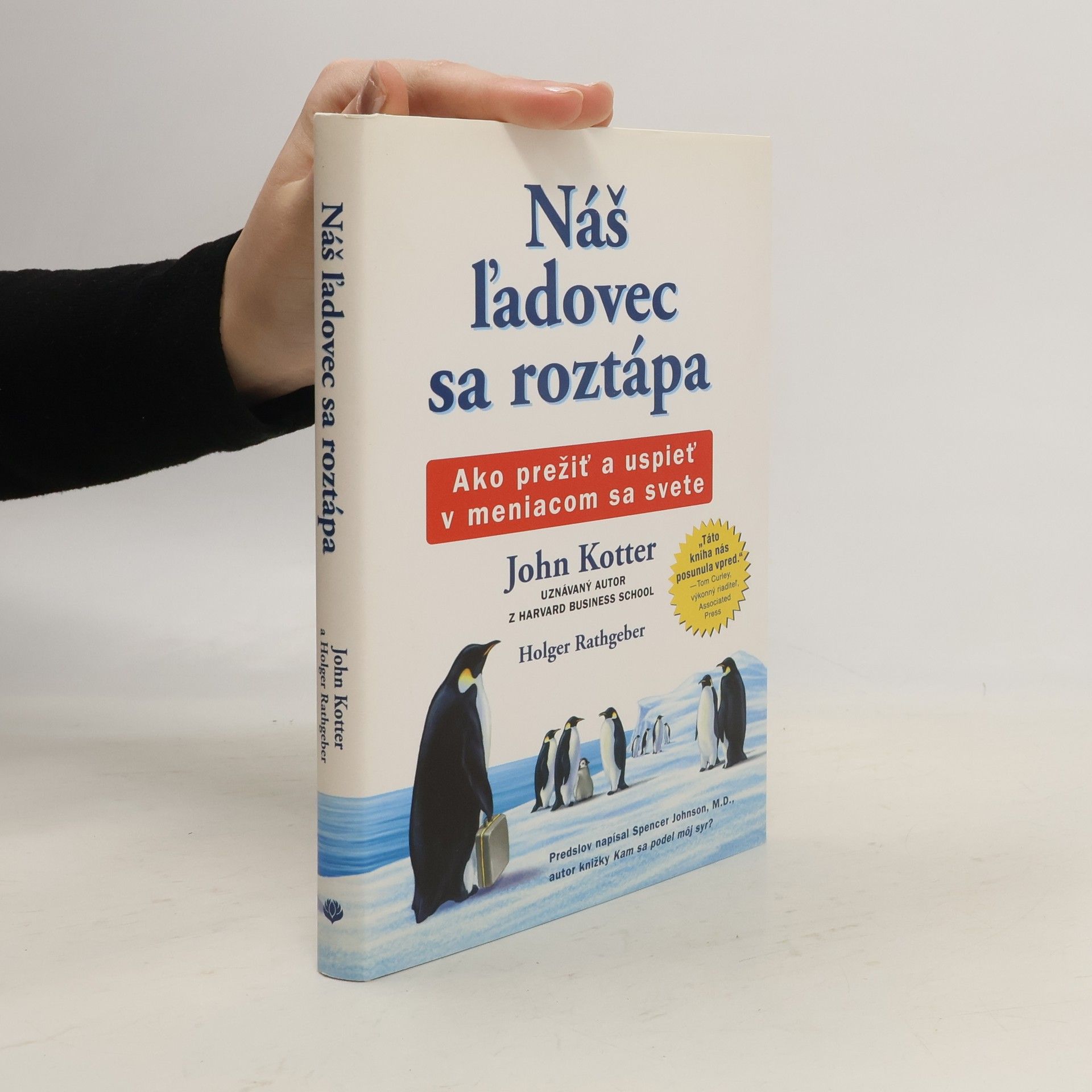 John P. Kotter Náš ľadovec sa roztápa