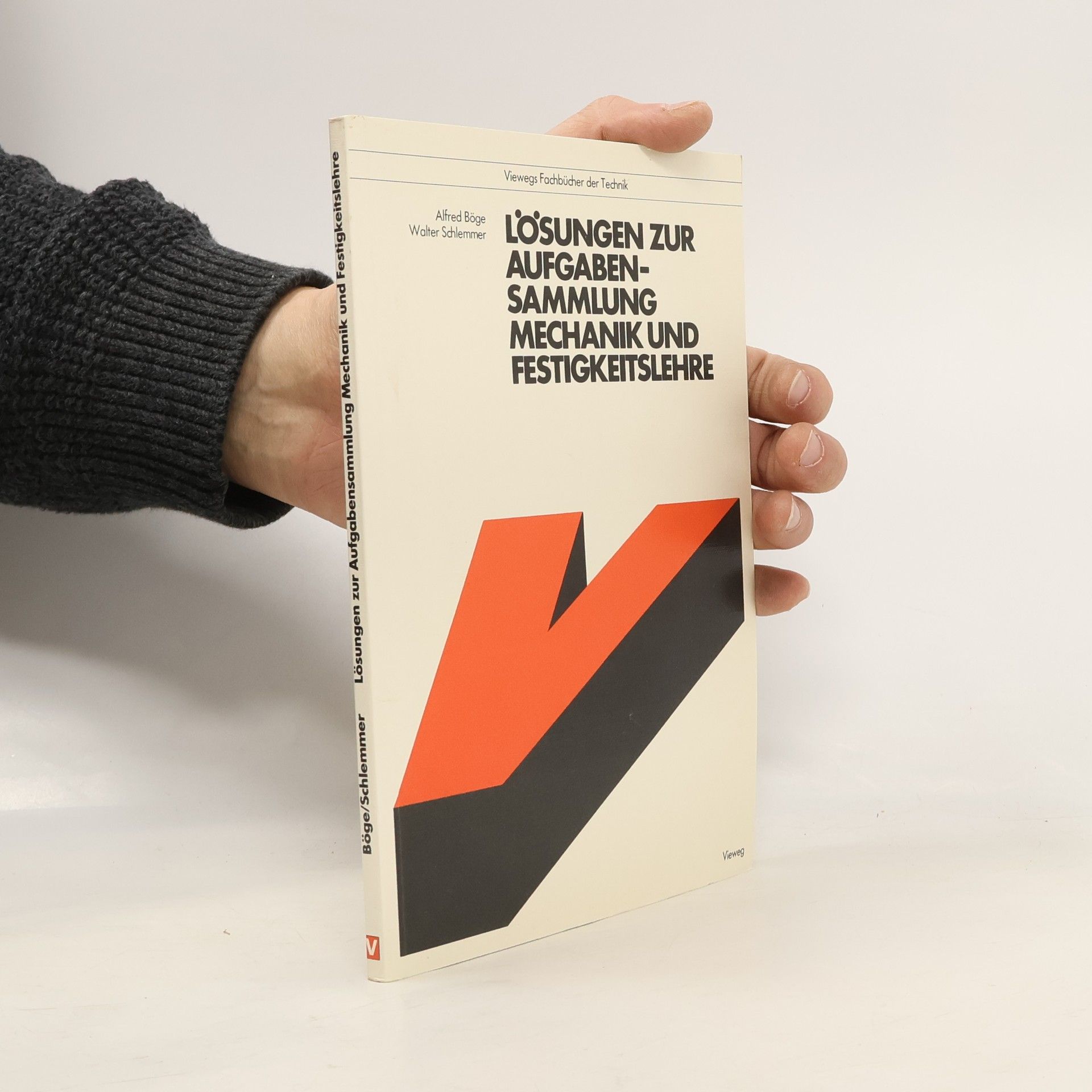 Alfred Böge Aufgabensammlung zur Mechanik und Festigkeitslehre