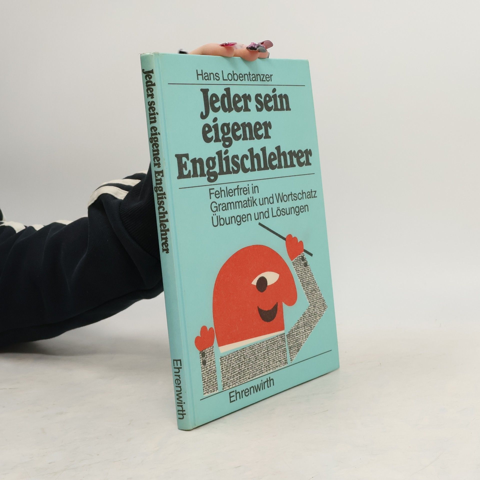 Hans Lobentanzer Jeder sein eigener Englischlehrer