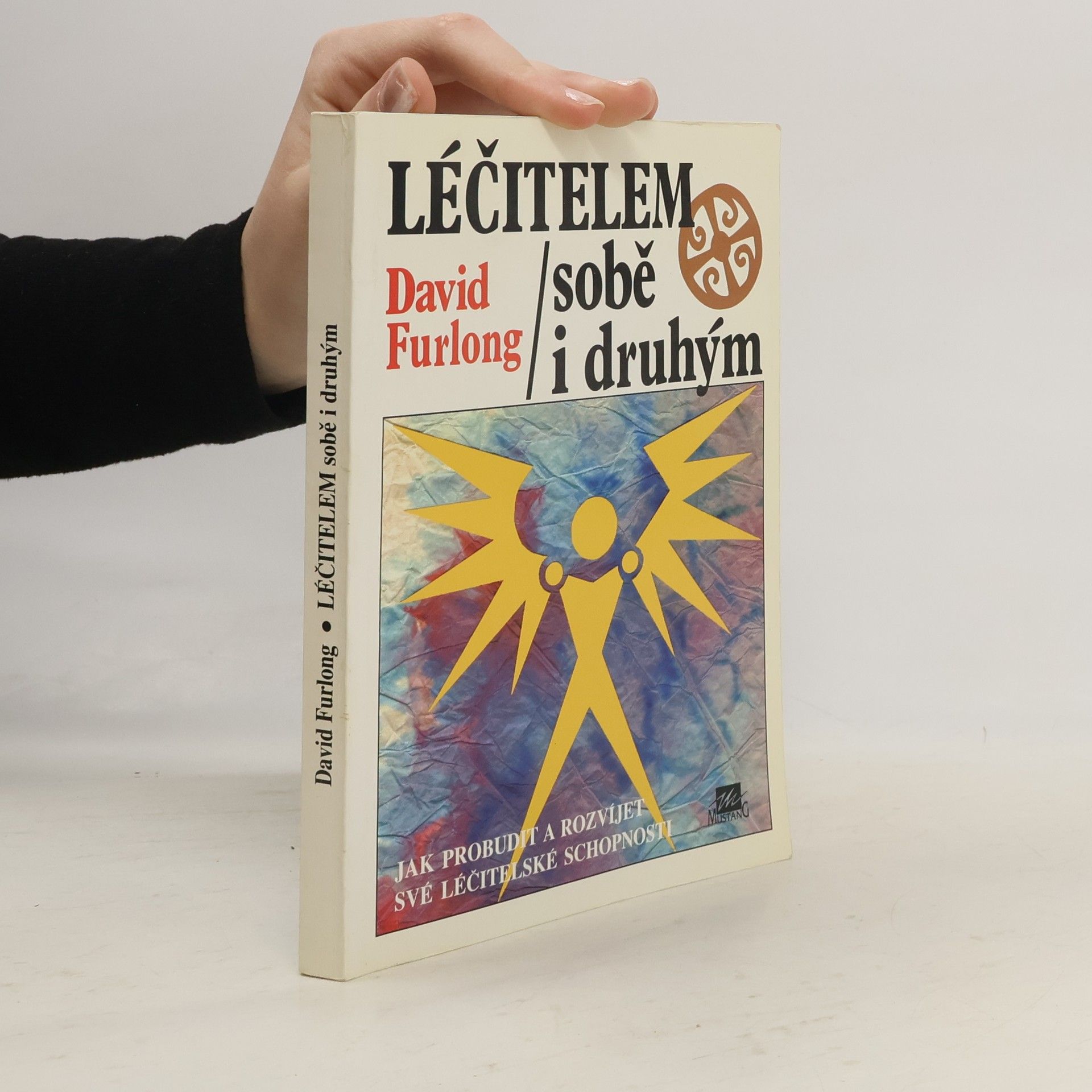 Furlong David Léčitelem sobě i druhým