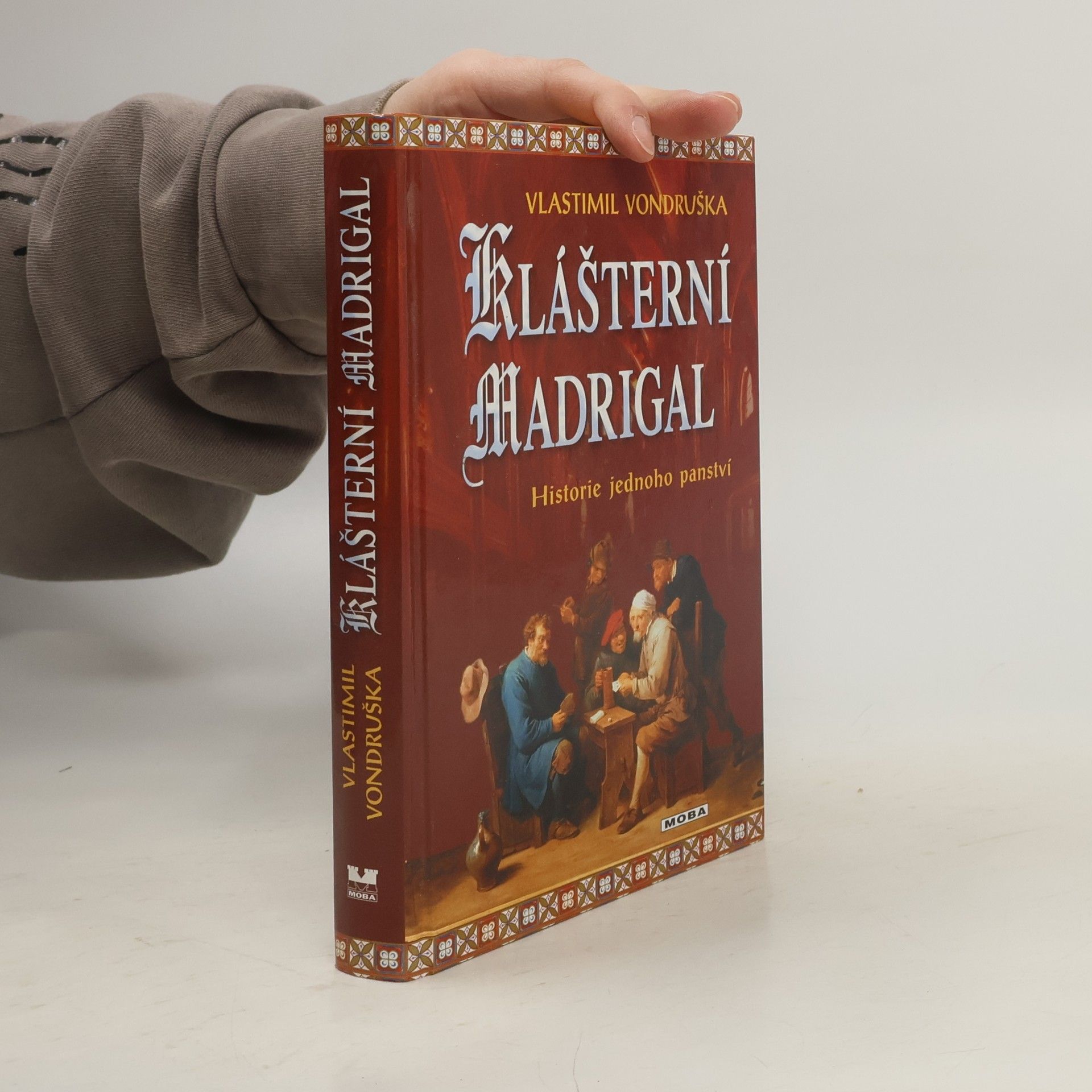 Vlastimil Vondruška Klášterní madrigal: Historie jednoho panství