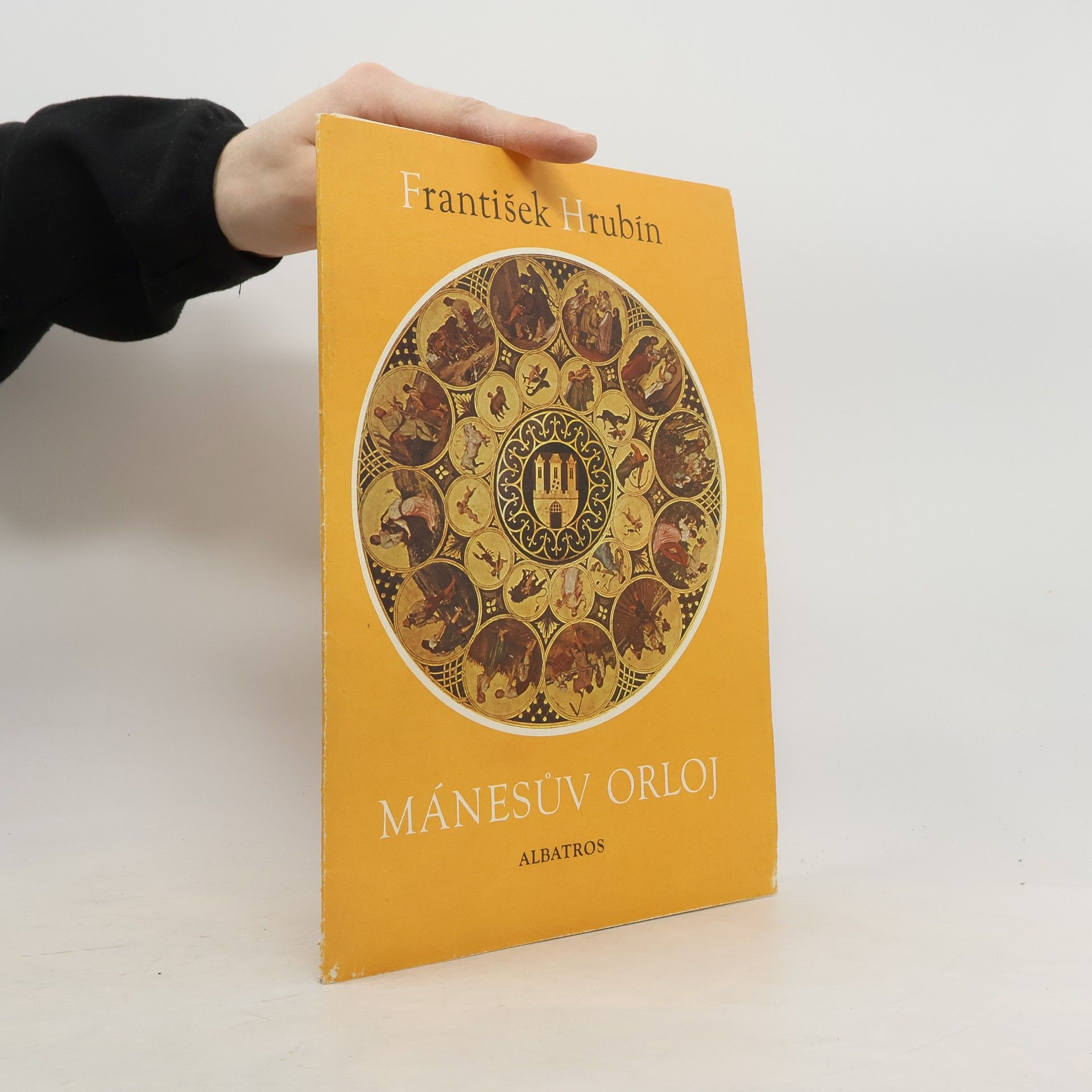 František Hrubín Mánesův orloj