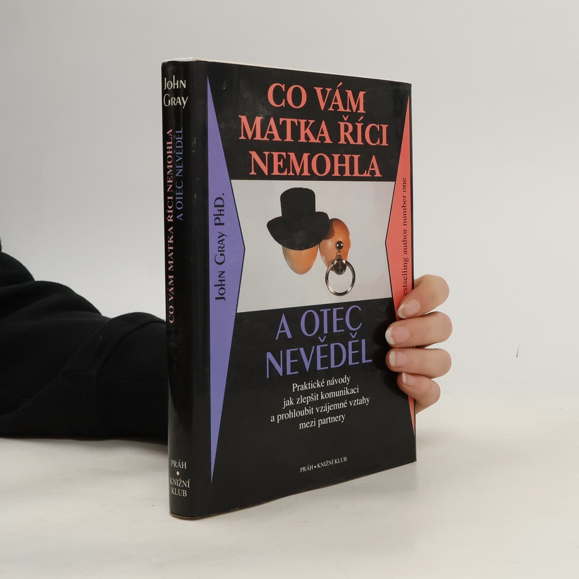 John Gray Co vám matka říci nemohla a otec nevěděl