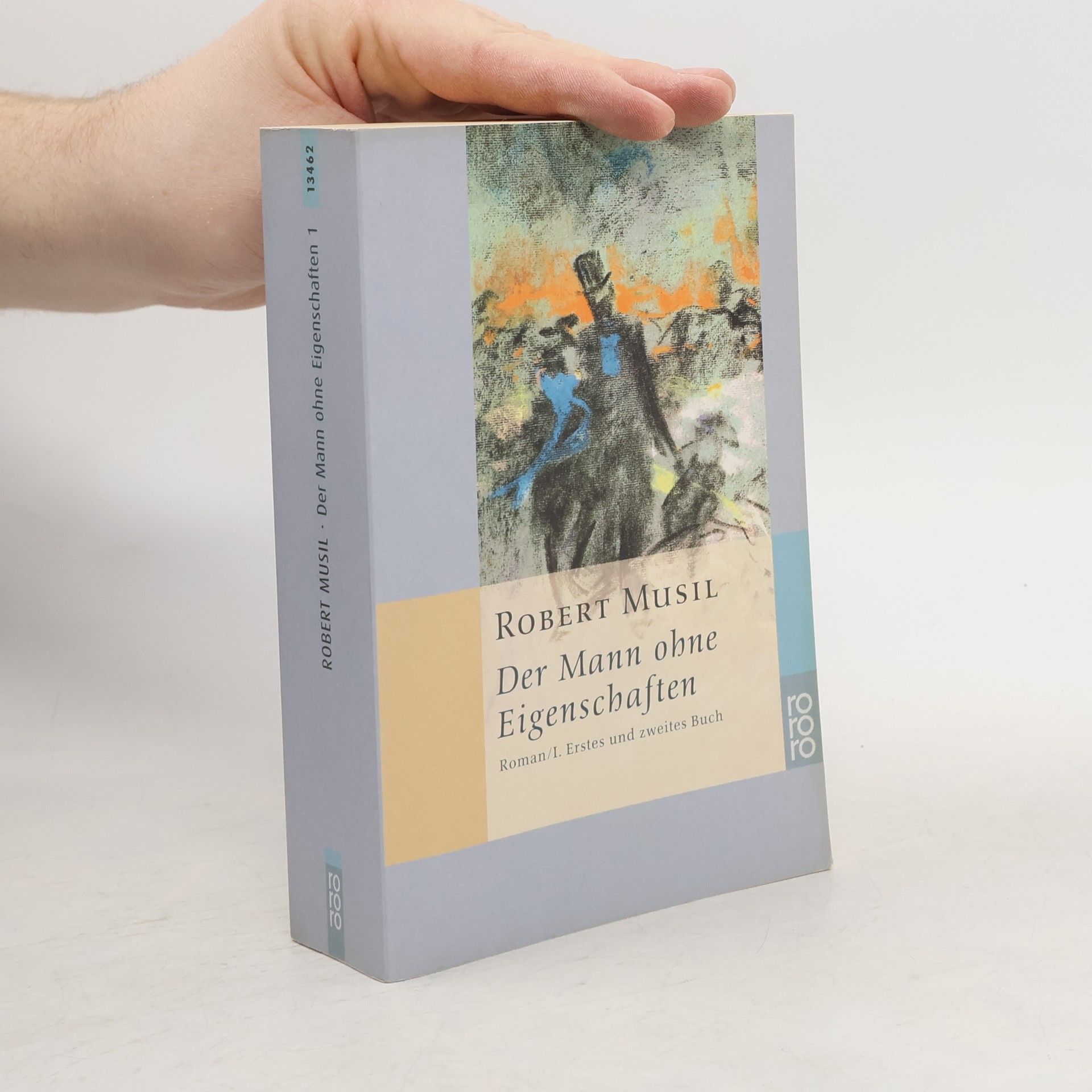 Robert Musil Der Mann ohne Eigenschaften, Roman 1.-2.