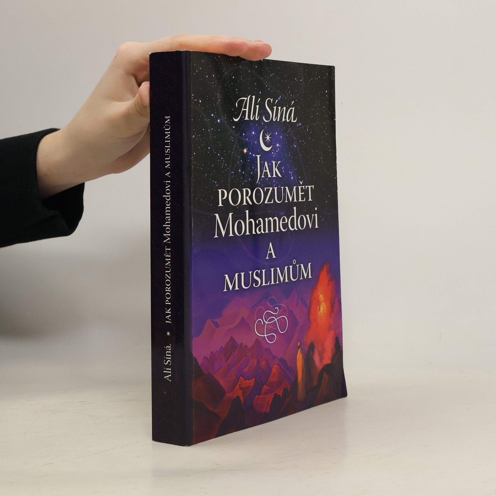 Alí Síná Jak porozumět Mohamedovi a muslimům