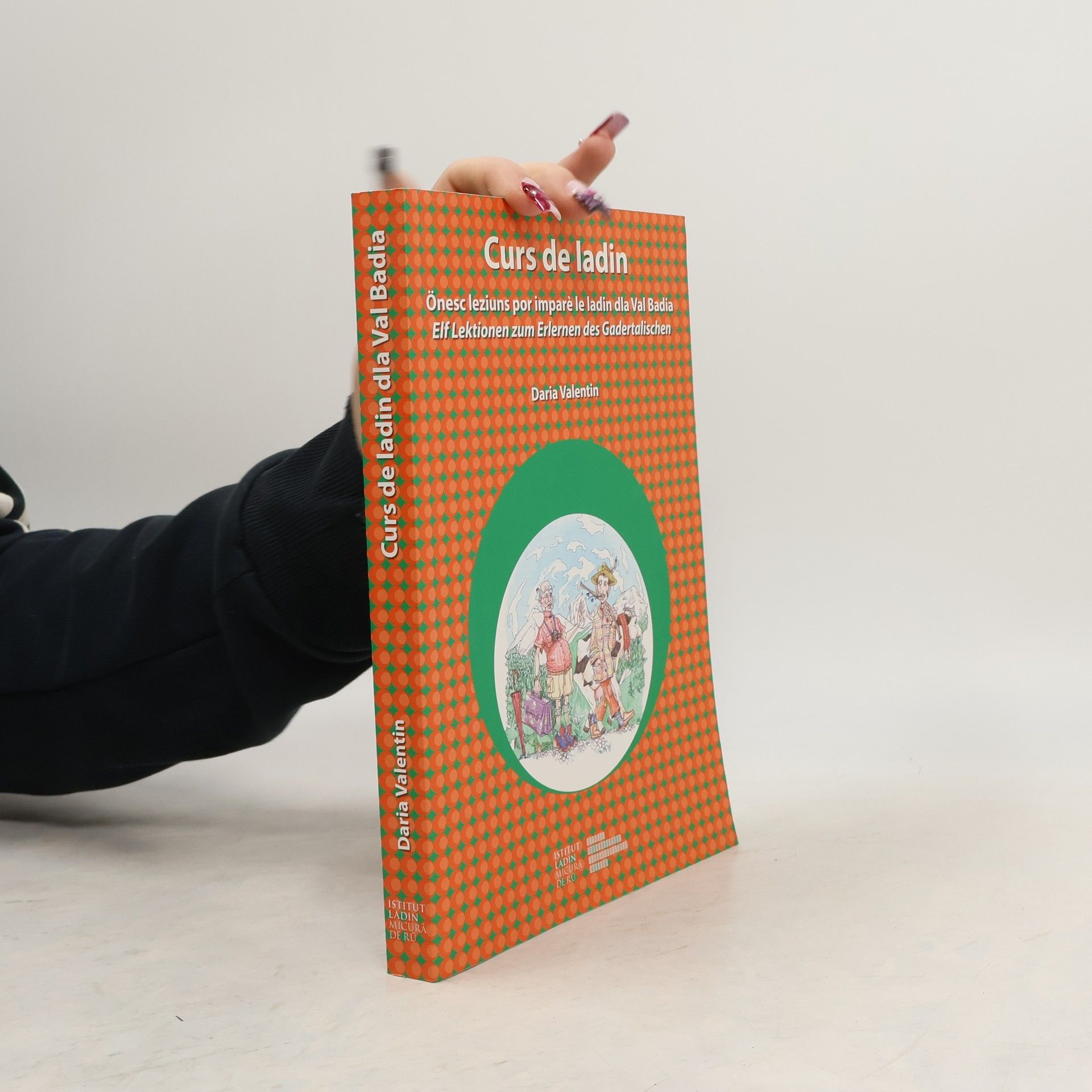 Curs de Ladin : Önesc leziuns por imparè le Ladin dla Val Badia