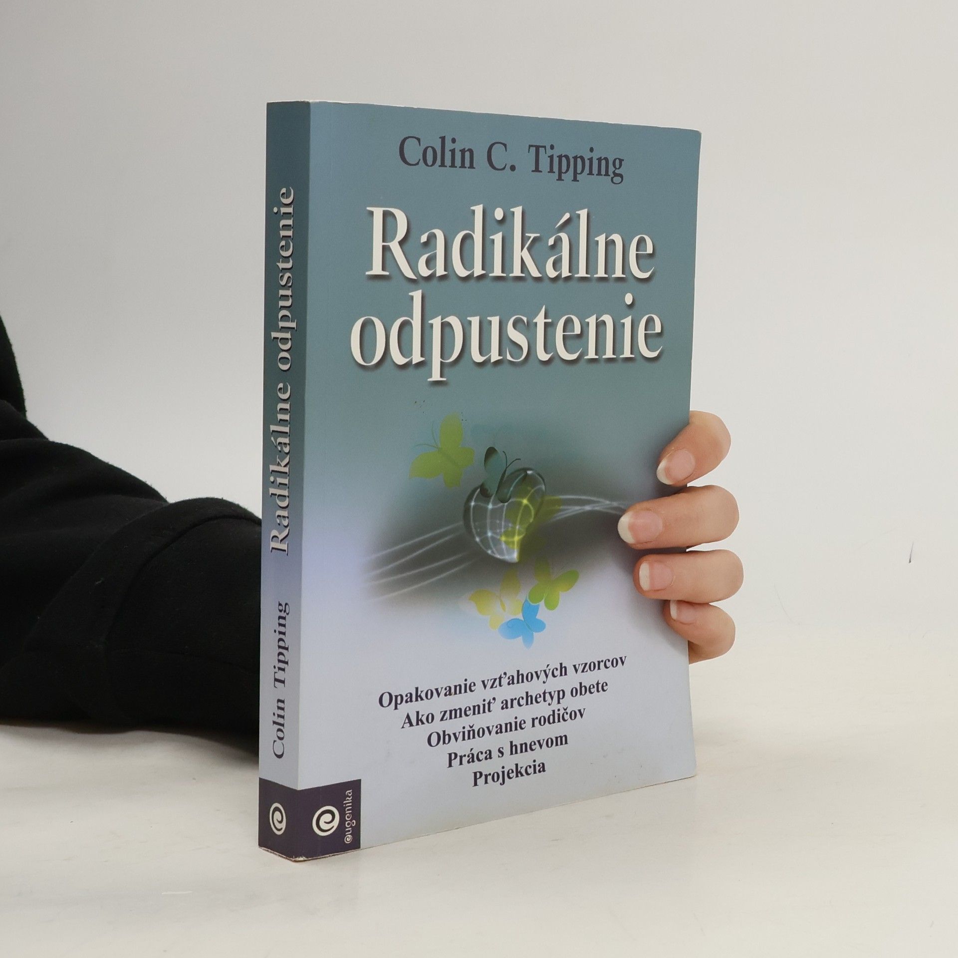Colin Tipping Radikálne odpustenie