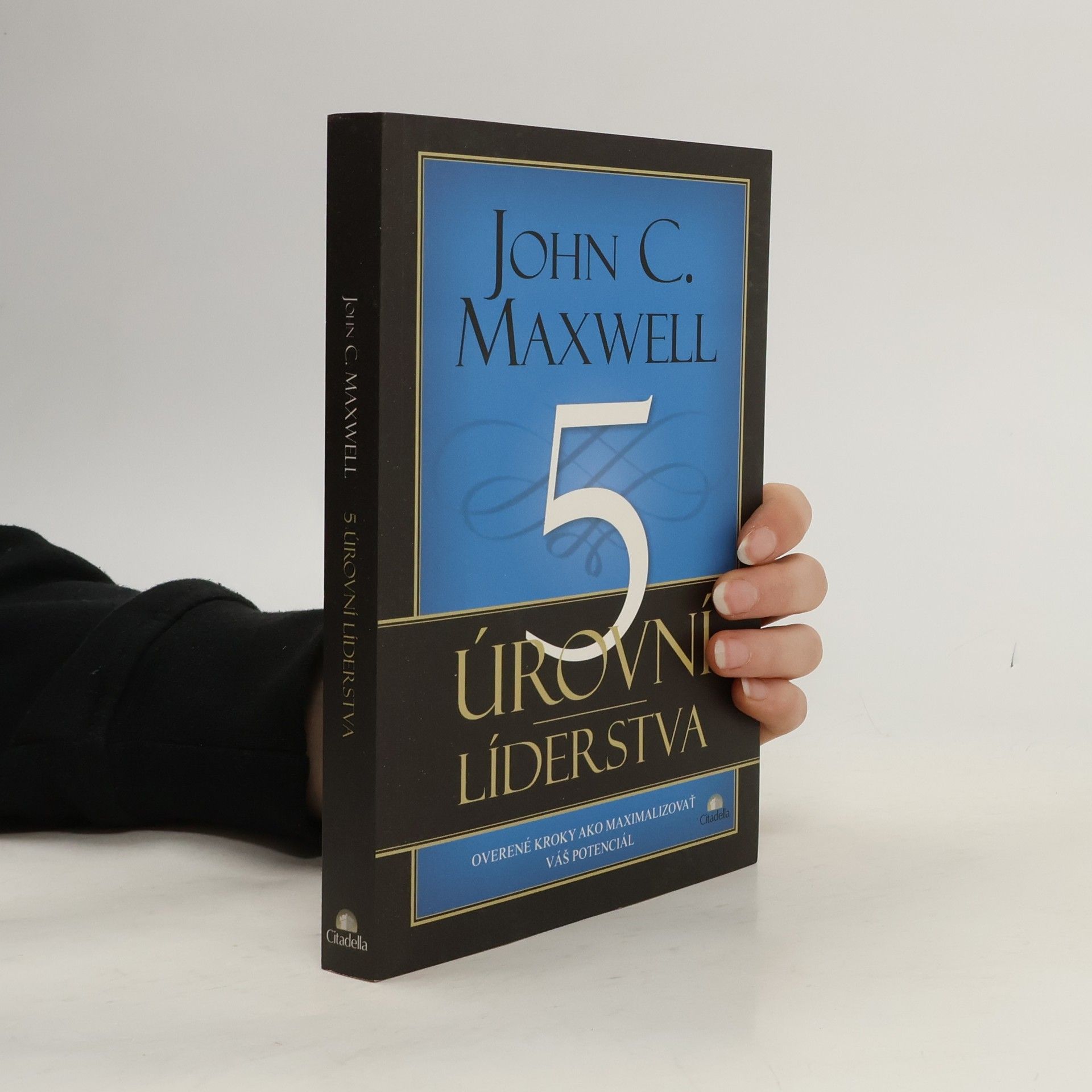 John C. Maxwell 5 úrovní líderstva