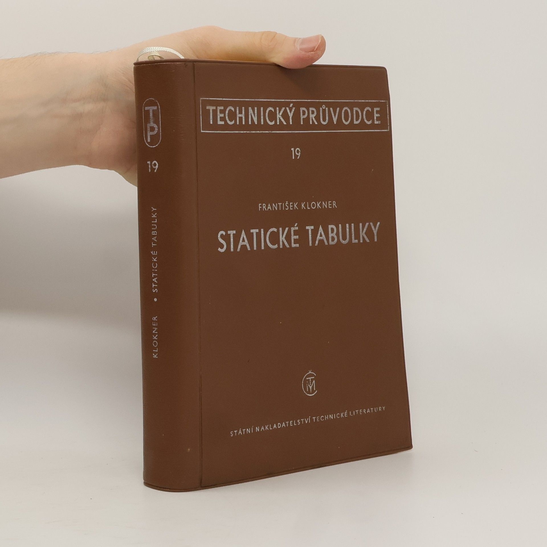 František Klokner Technický průvodce 19. Statické tabulky