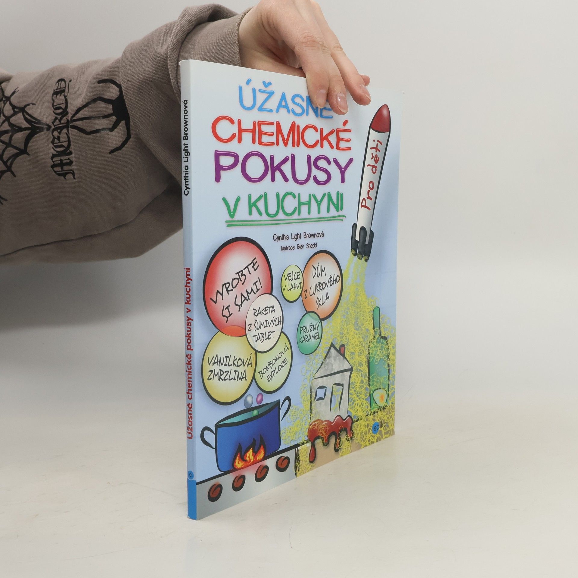 Cynthia L. Cynthia Light Brown Úžasné chemické pokusy v kuchyni