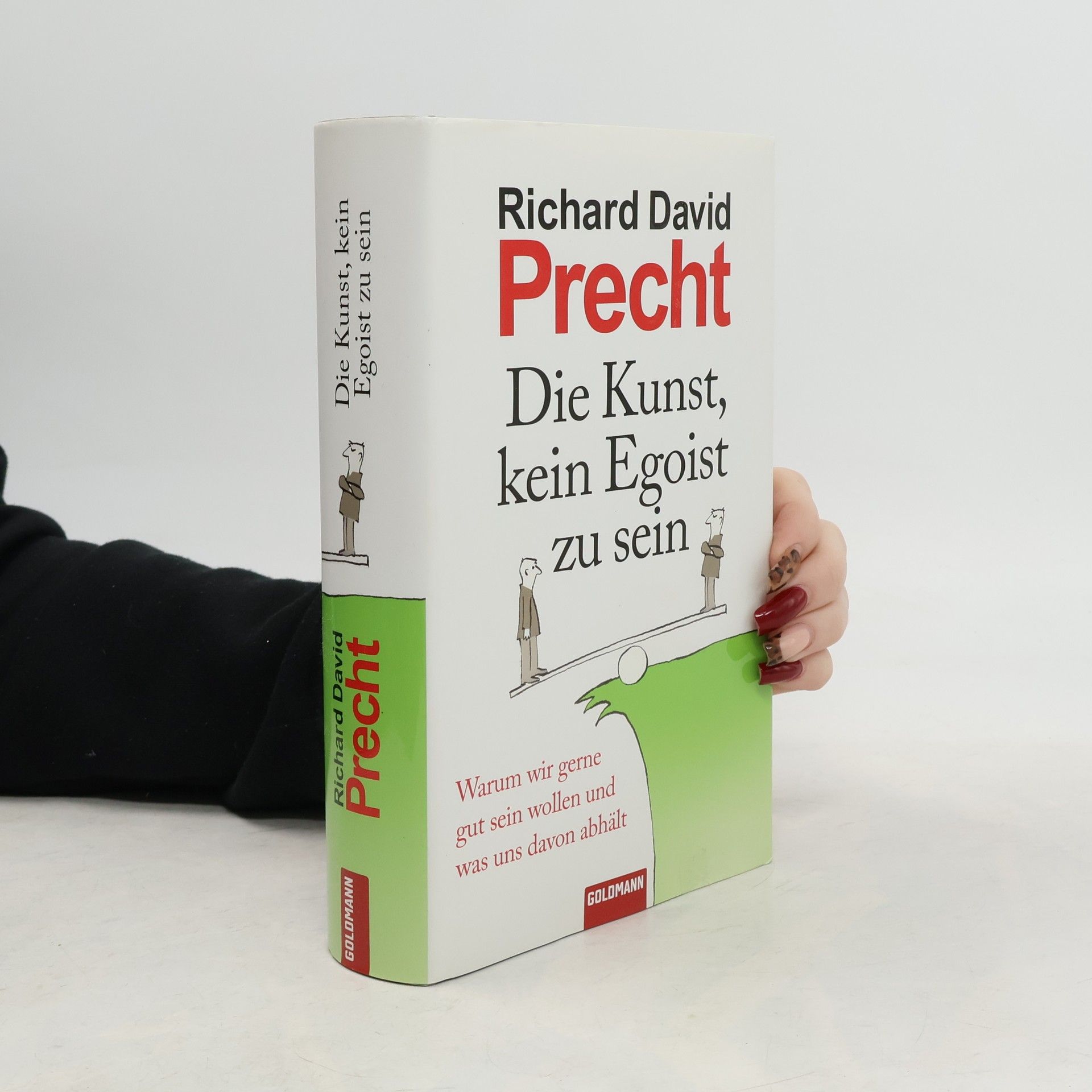 Richard David Precht Die Kunst, kein Egoist zu sein