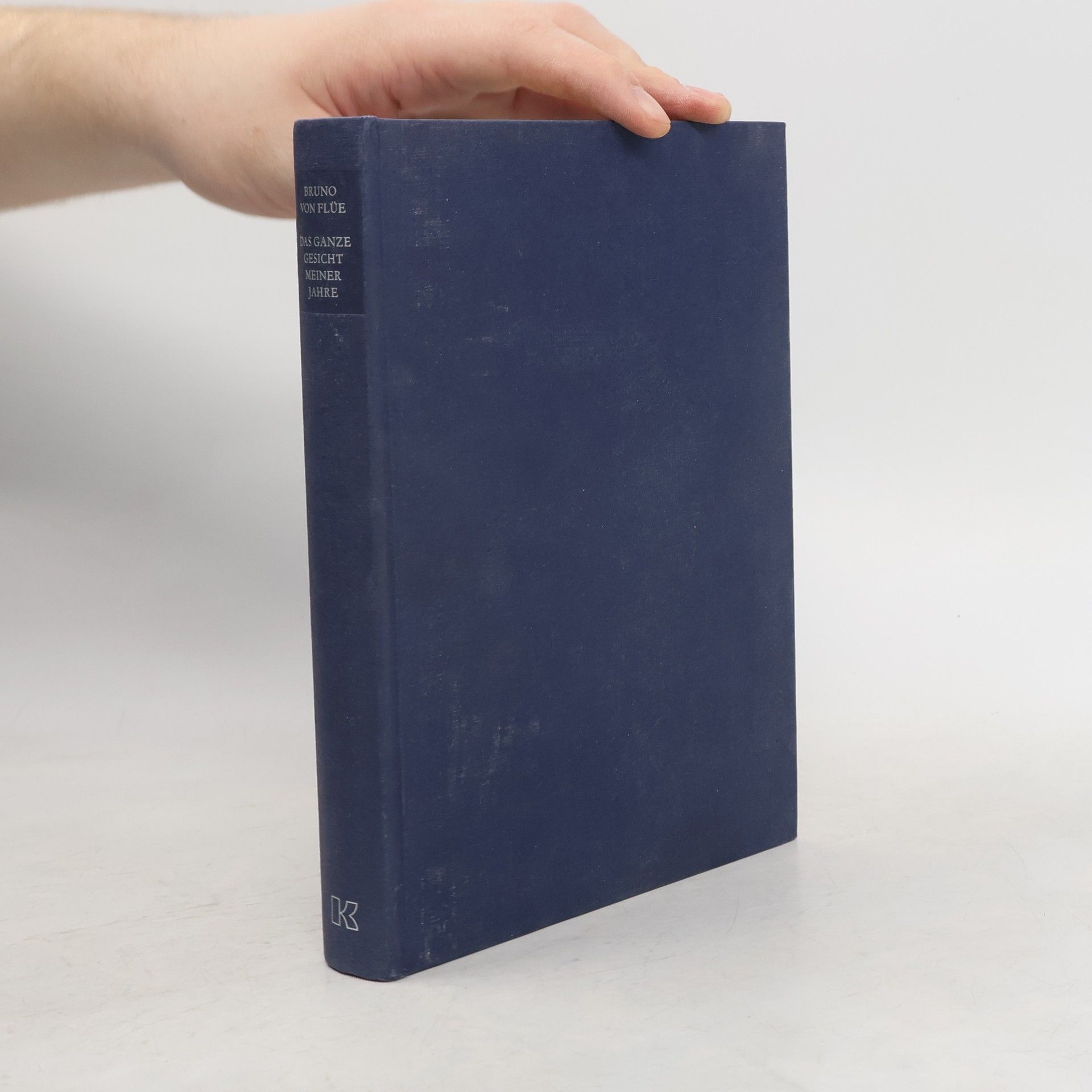 Bruno von Flüe Das ganze Gesicht meiner Jahre