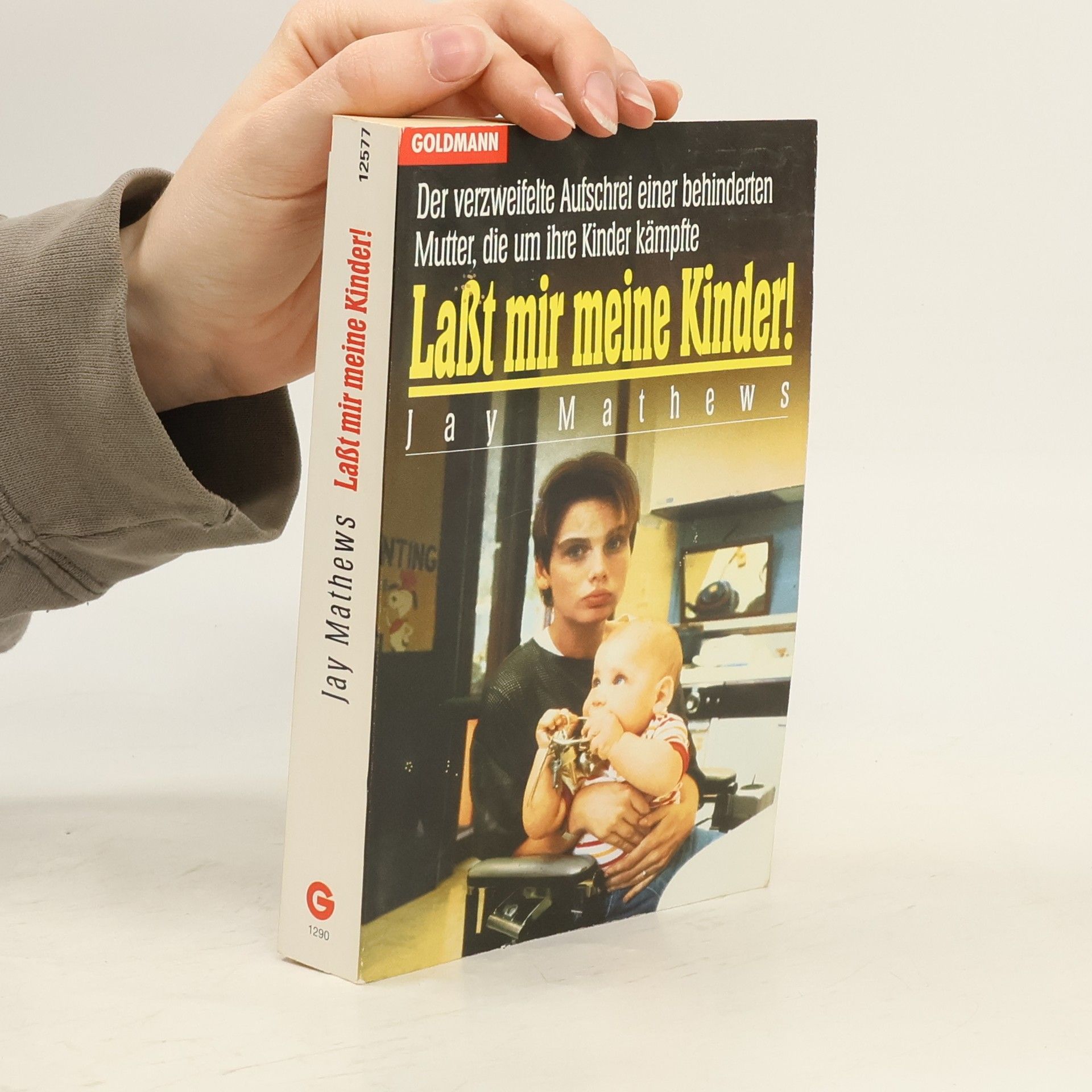 Jay Mathews Laßt mir meine Kinder!