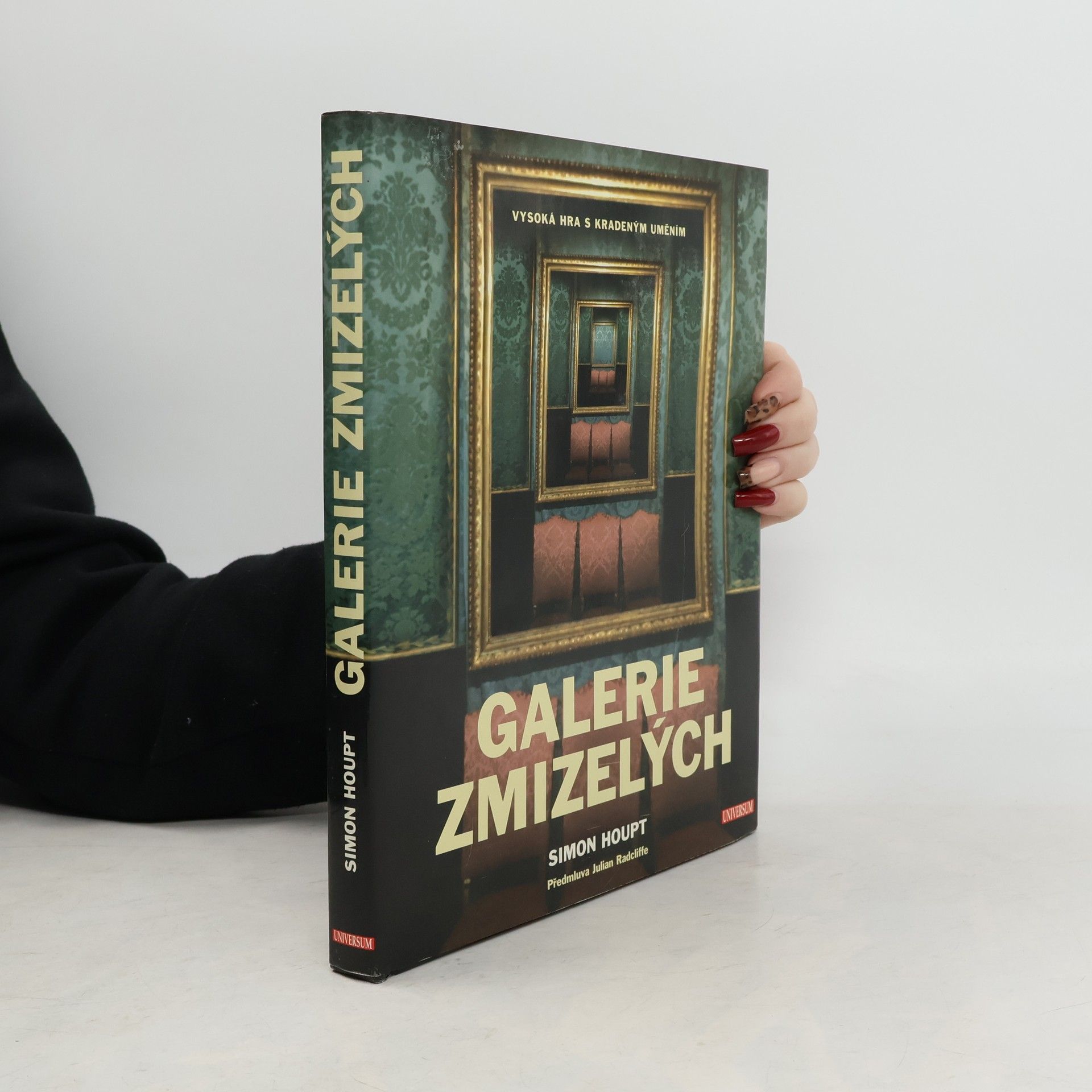 Simon Houpt Galerie zmizelých. Vysoká hra s kradeným uměním