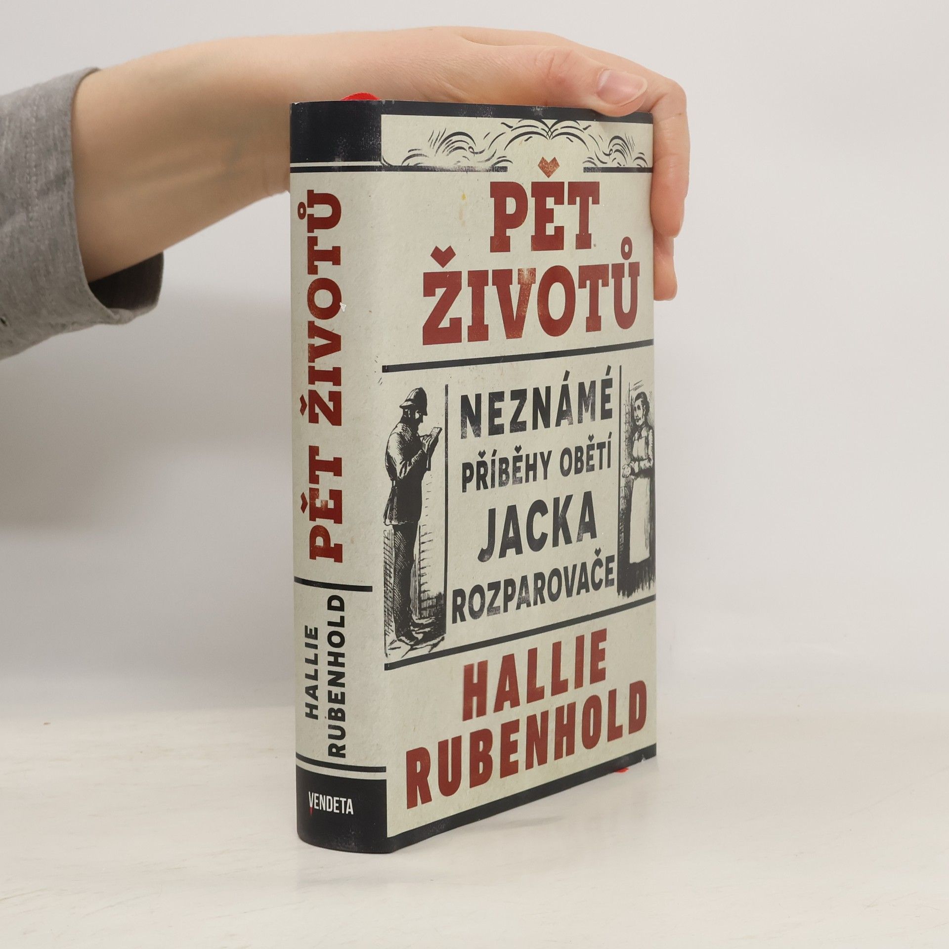 Lucie Mikolajková Pět životů : neznámé příběhy obětí Jacka Rozparovače