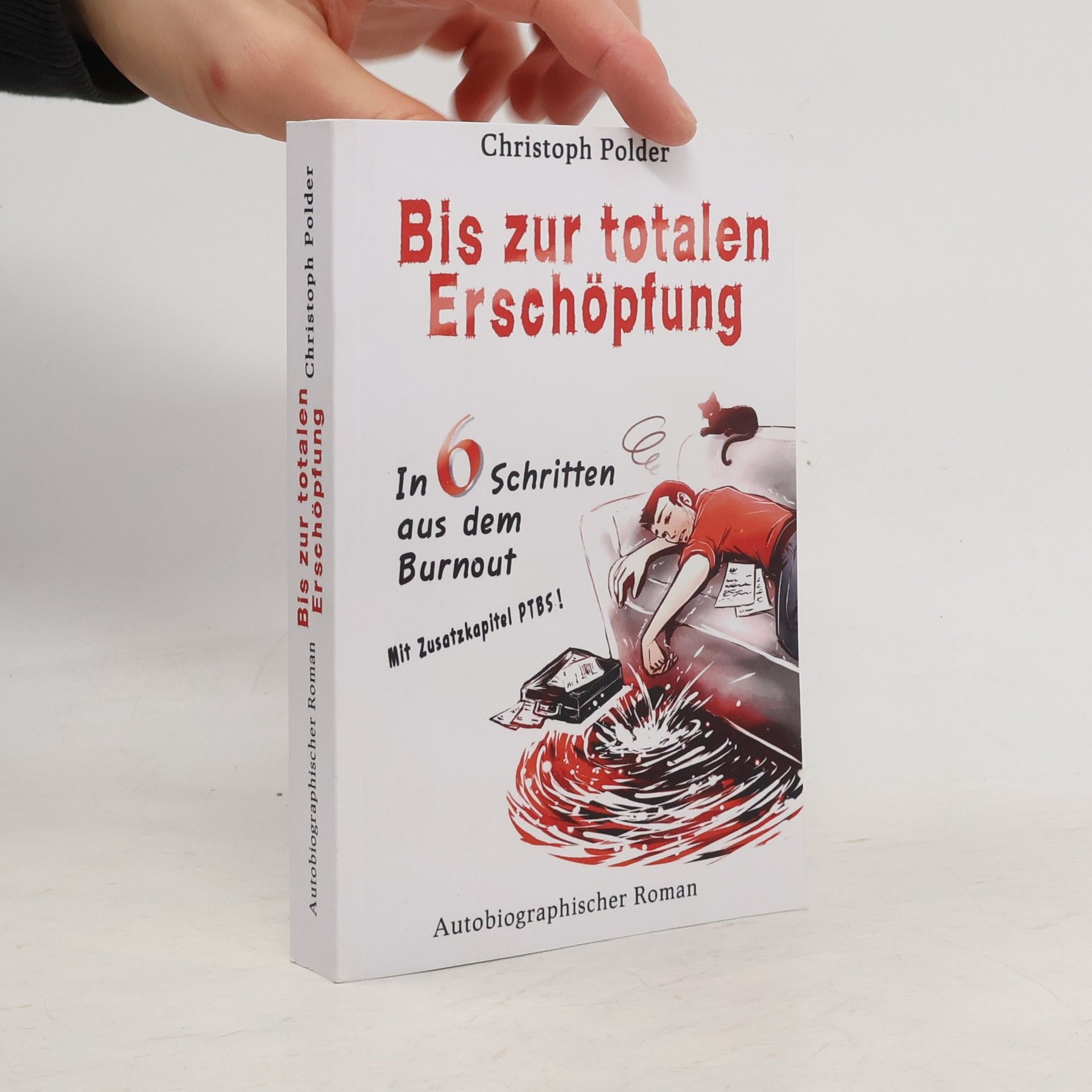 Christoph Polder Bis zur totalen Erschöpfung