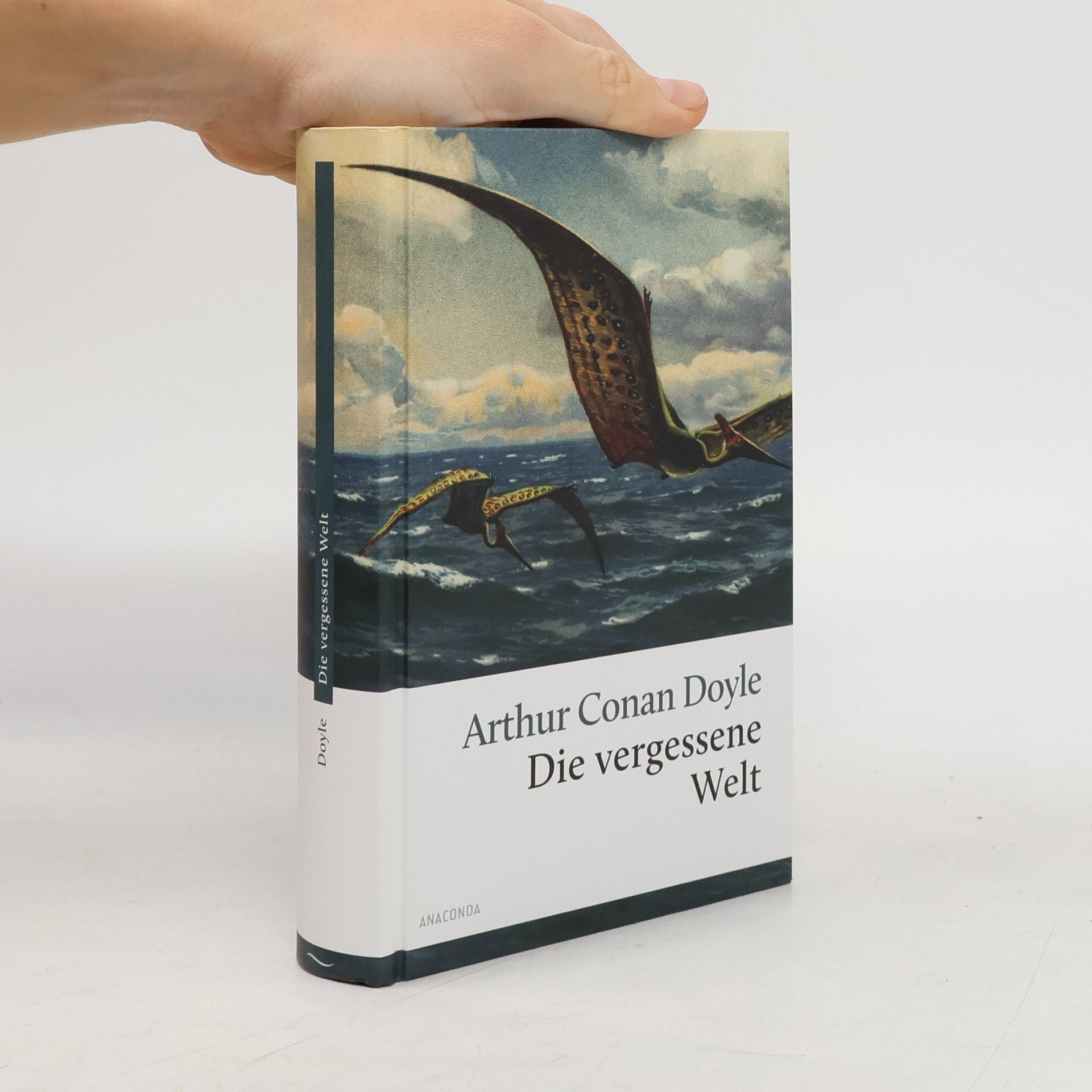 Arthur Conan Doyle Die vergessene Welt