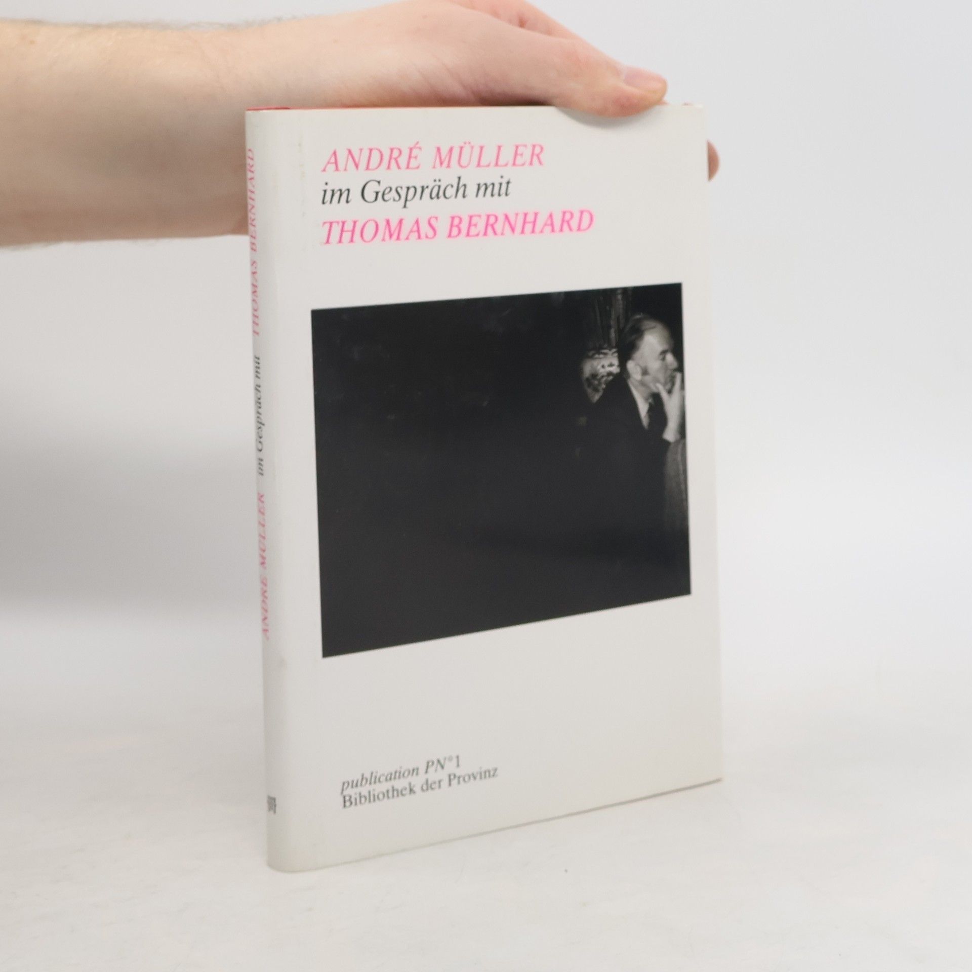 Thomas Bernhard André Müller im Gespräch mit Thomas Bernhard