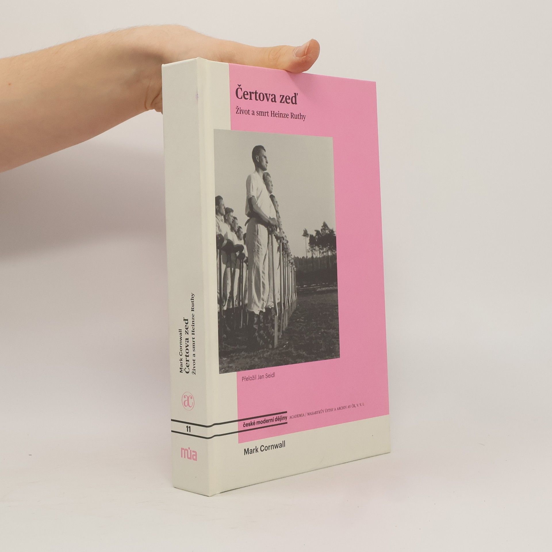 Mark Cornwall Čertova zeď: Život a smrt Heinze Ruthy