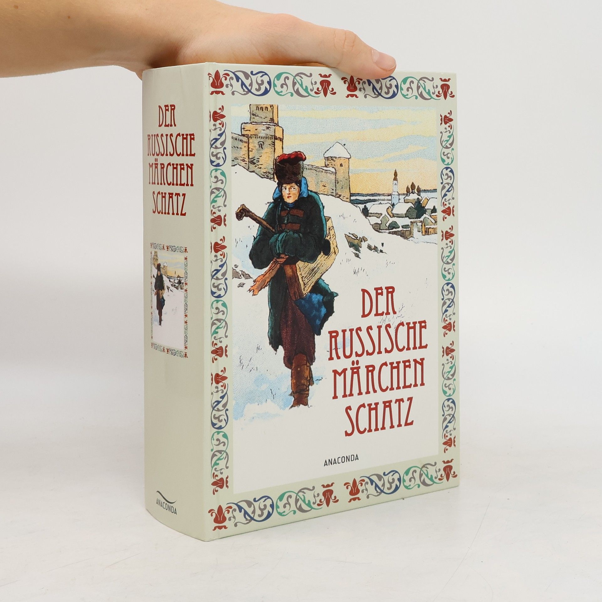 Anton Dietrich Der russische Märchenschatz