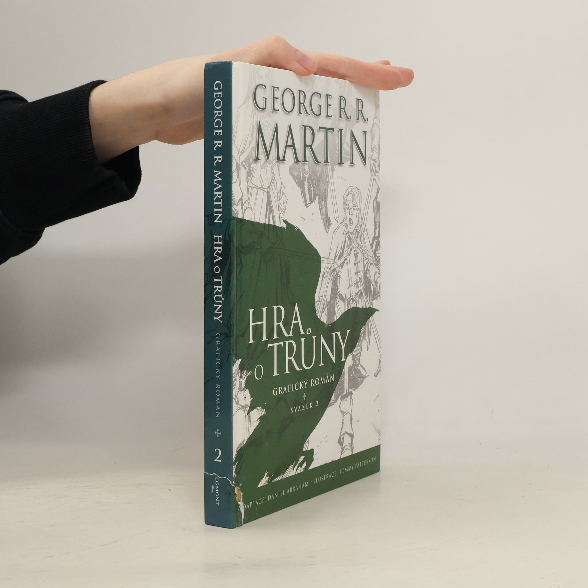 George R. R. Martin Hra o trůny: Grafický román. Svazek 2