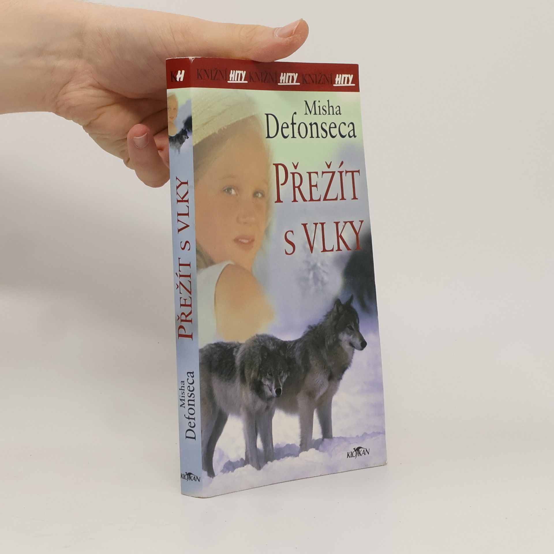 Misha Defonseca Přežít s vlky