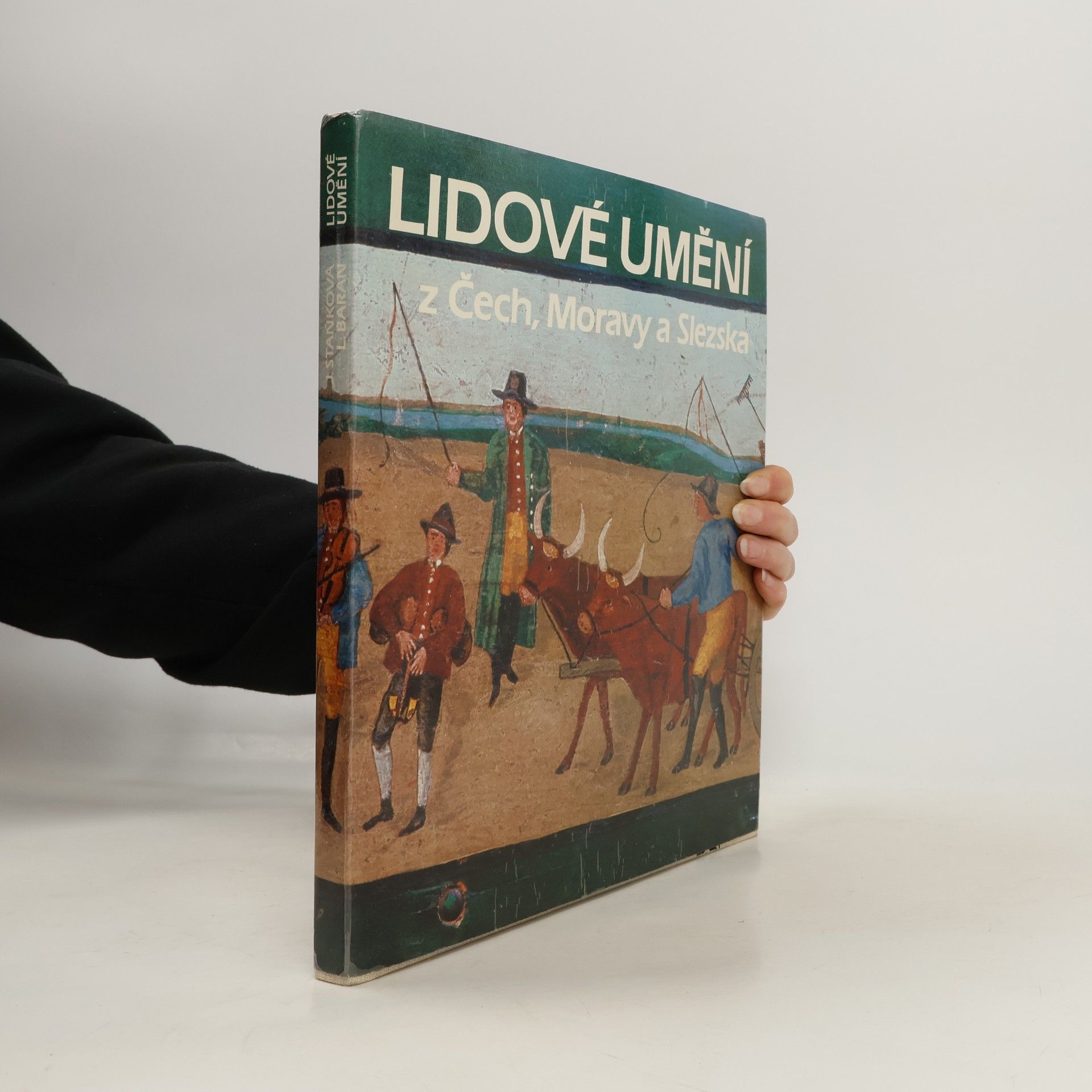 Jitka Staňková Lidové umění z Čech, Moravy a Slezska