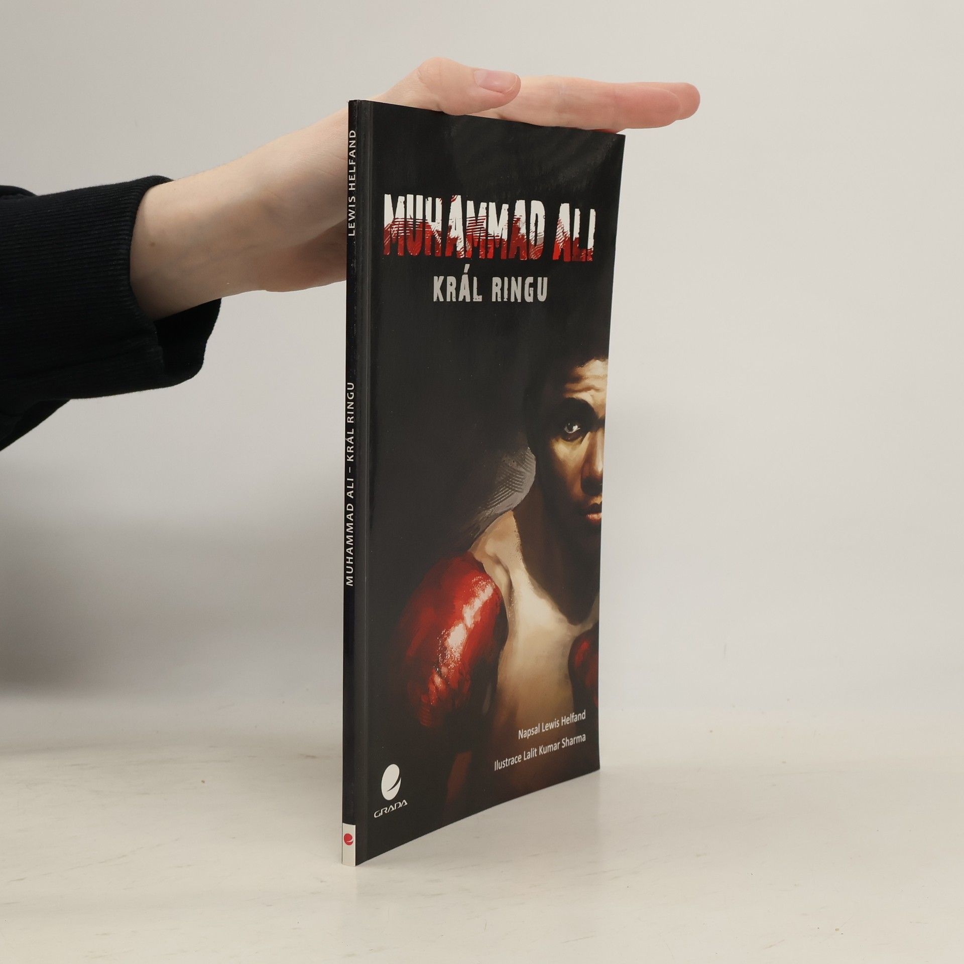 Lewis Helfand Muhammad Ali: Král ringu