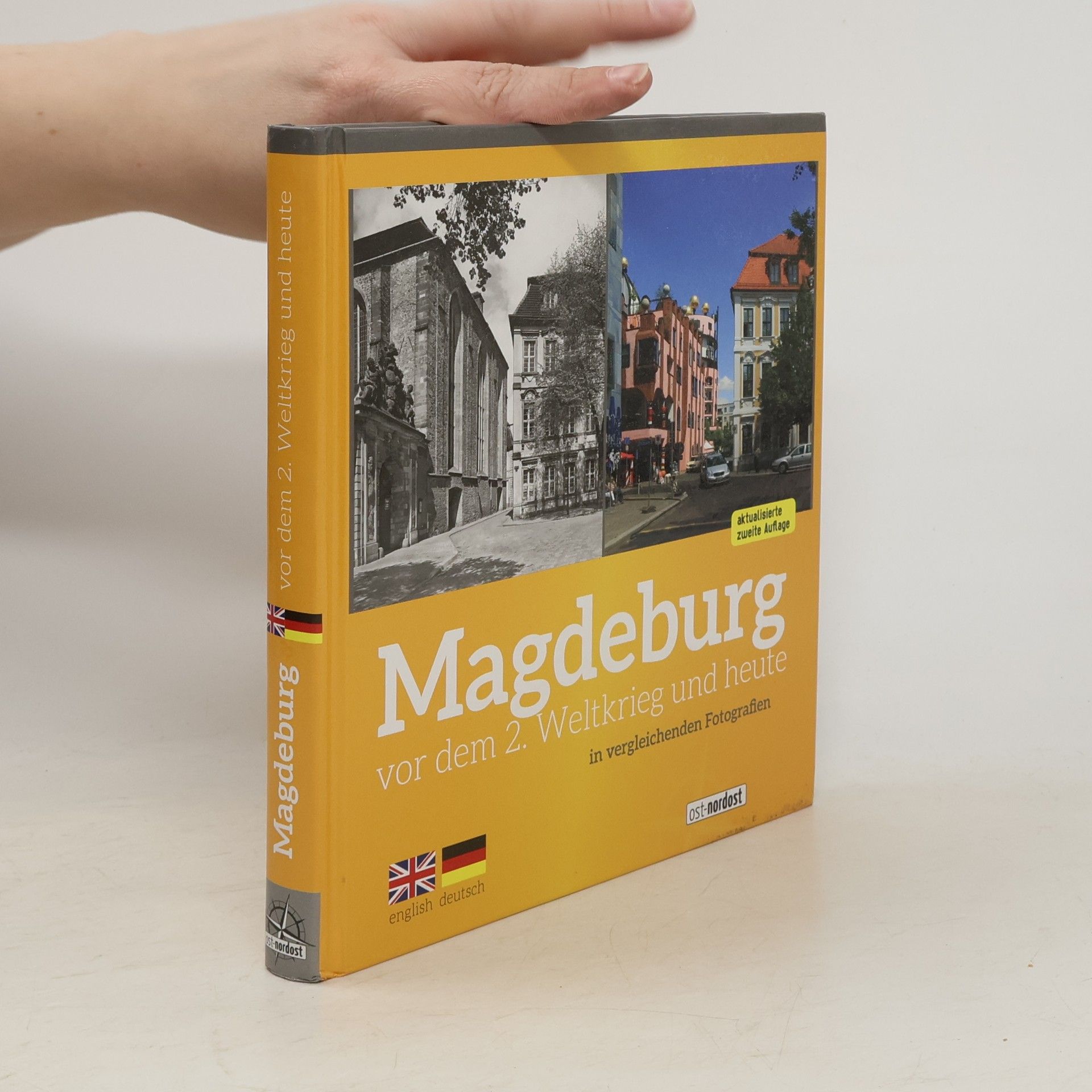 Various authors Magdeburg vor dem 2. Weltkrieg und heute in vergleichenden Fotografien