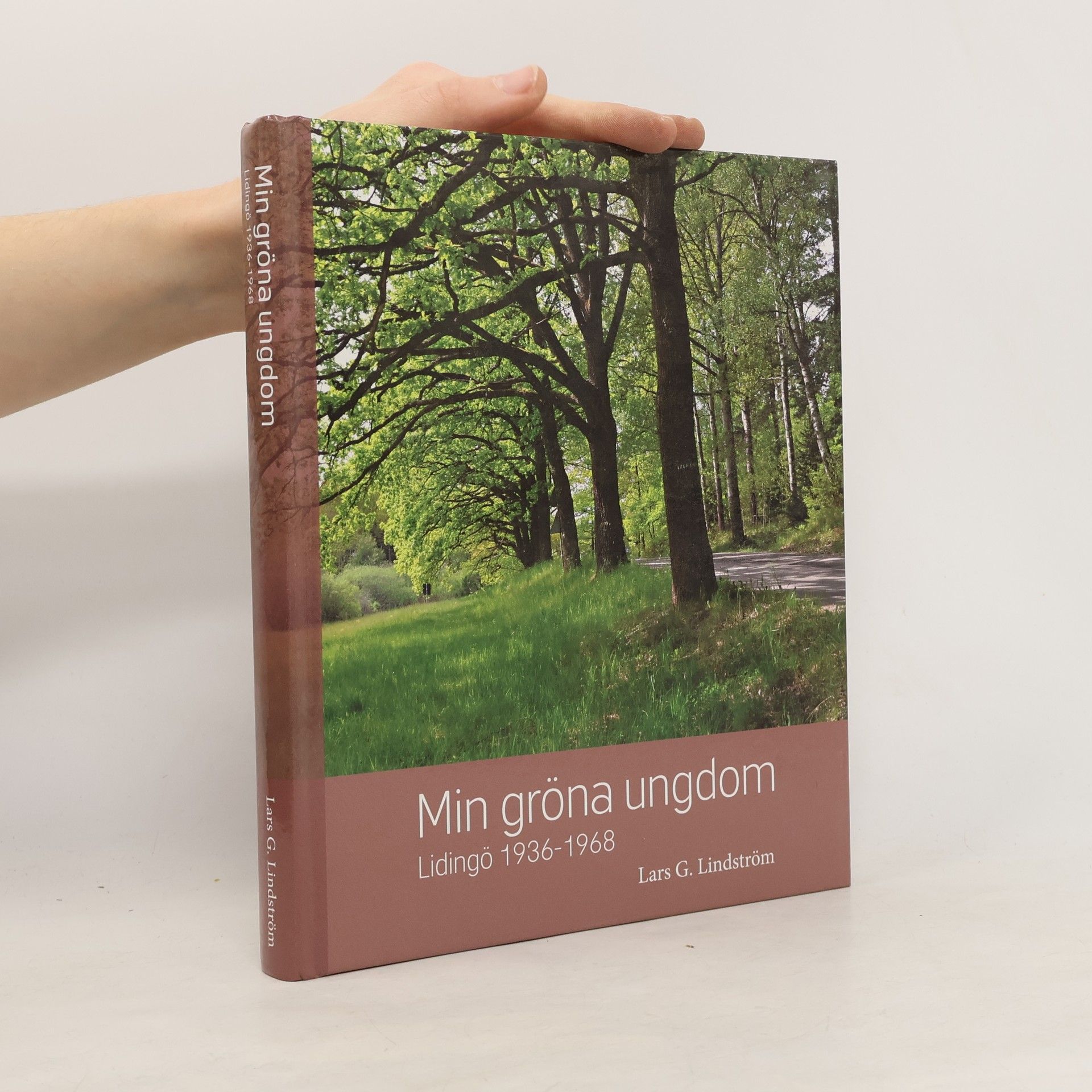 Lars G. Lindström Min gröna ungdom