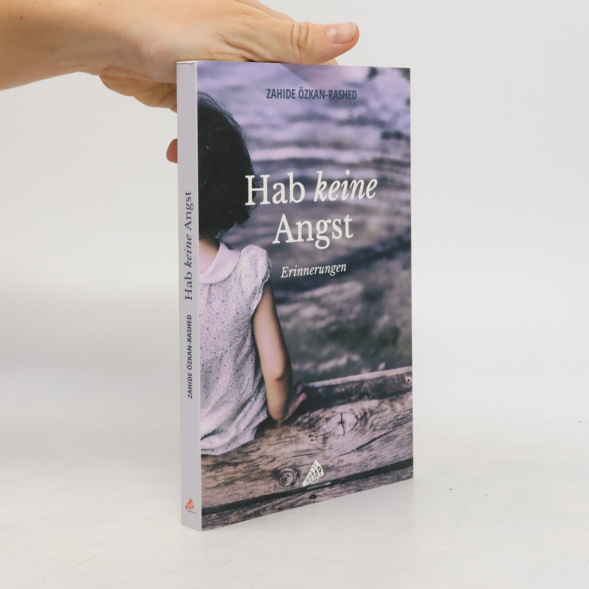 Zahide Özkan-Rashed Hab keine Angst Erinnerungen