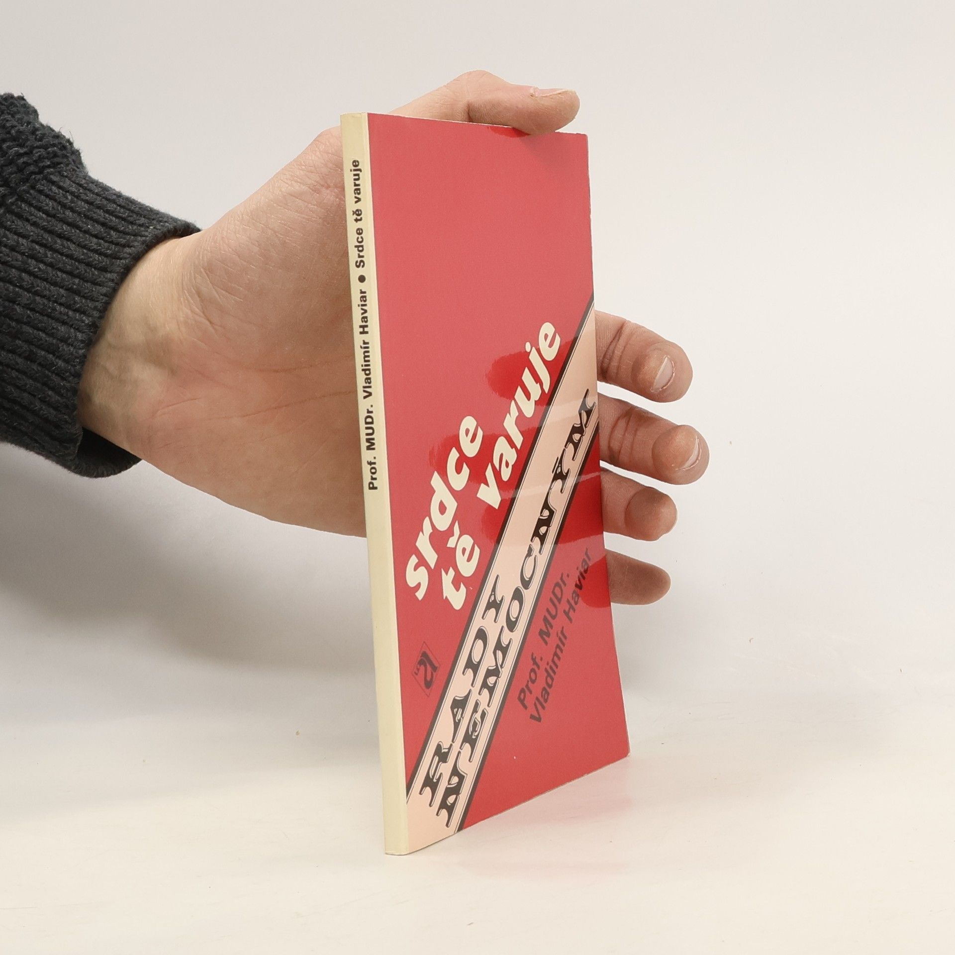 Vladimír Haviar Srdce tě varuje