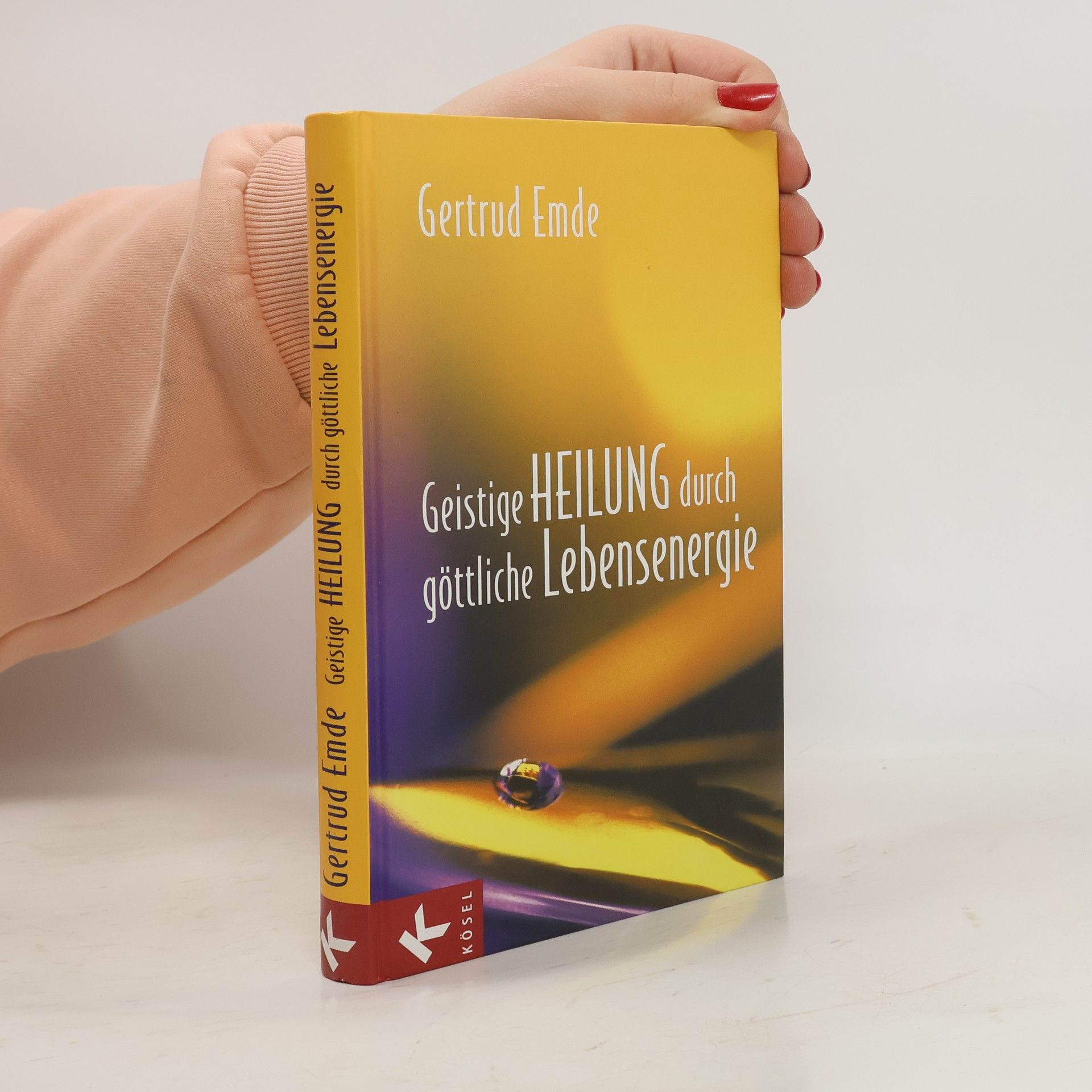 Gertrud Emde Geistige Heilung durch göttliche Lebensenergie