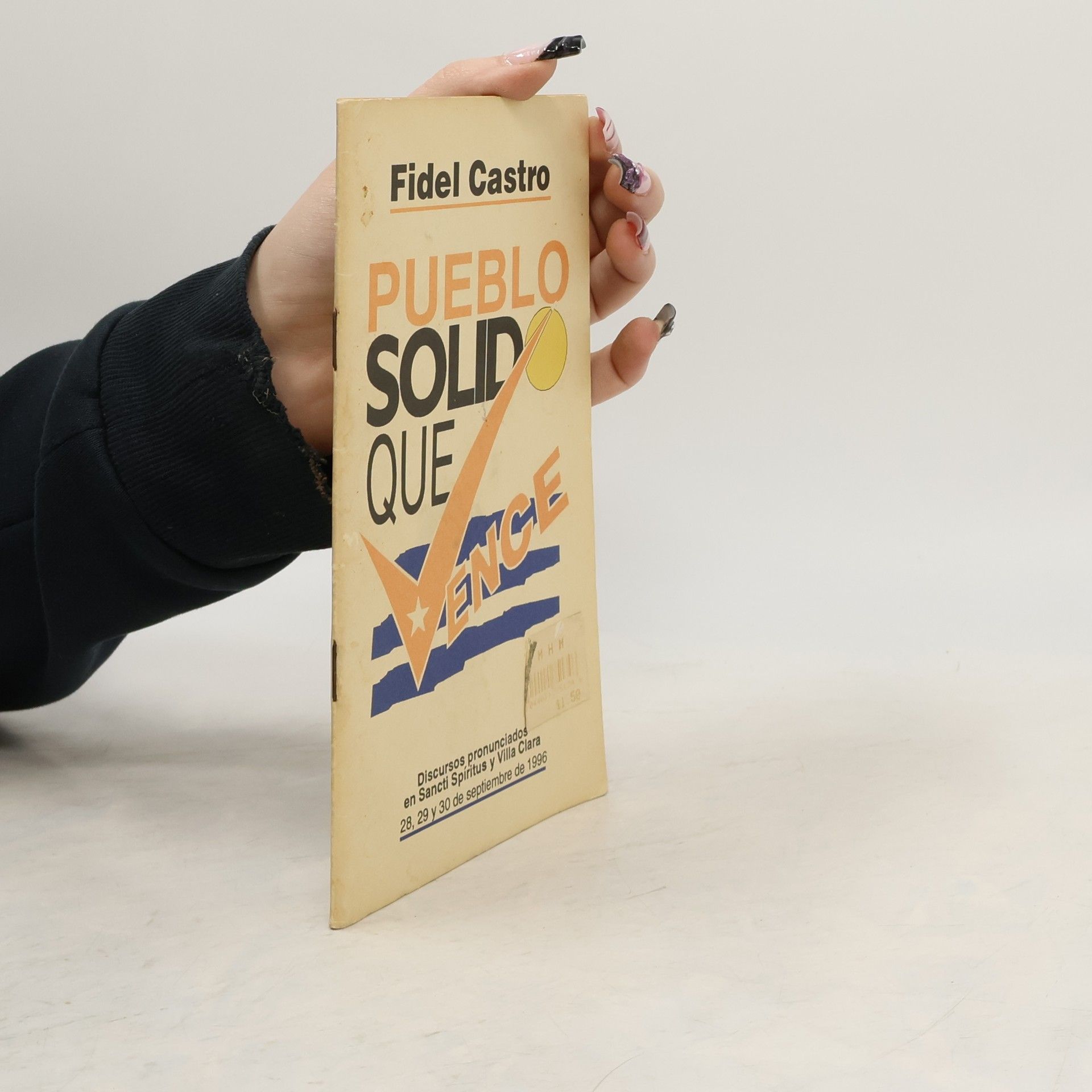 Fidel Castro Pueblo sólido que vence