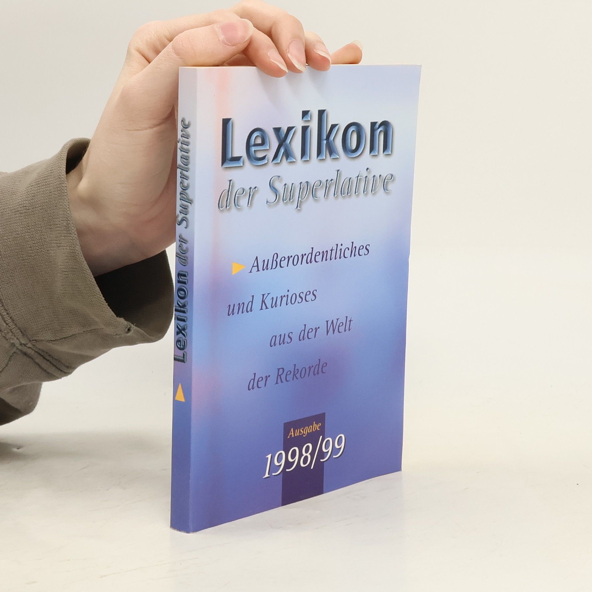 Autorenkollektiv Lexikon der Superlative 1998/99