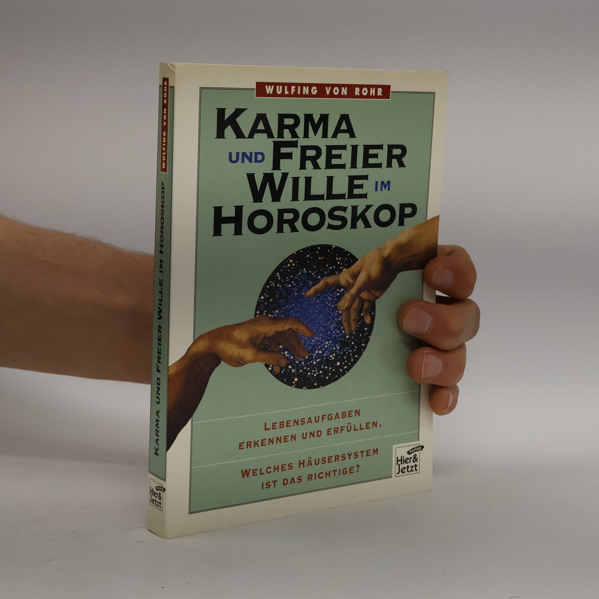 Wulfing Rohr Karma und freier Wille im Horoskop